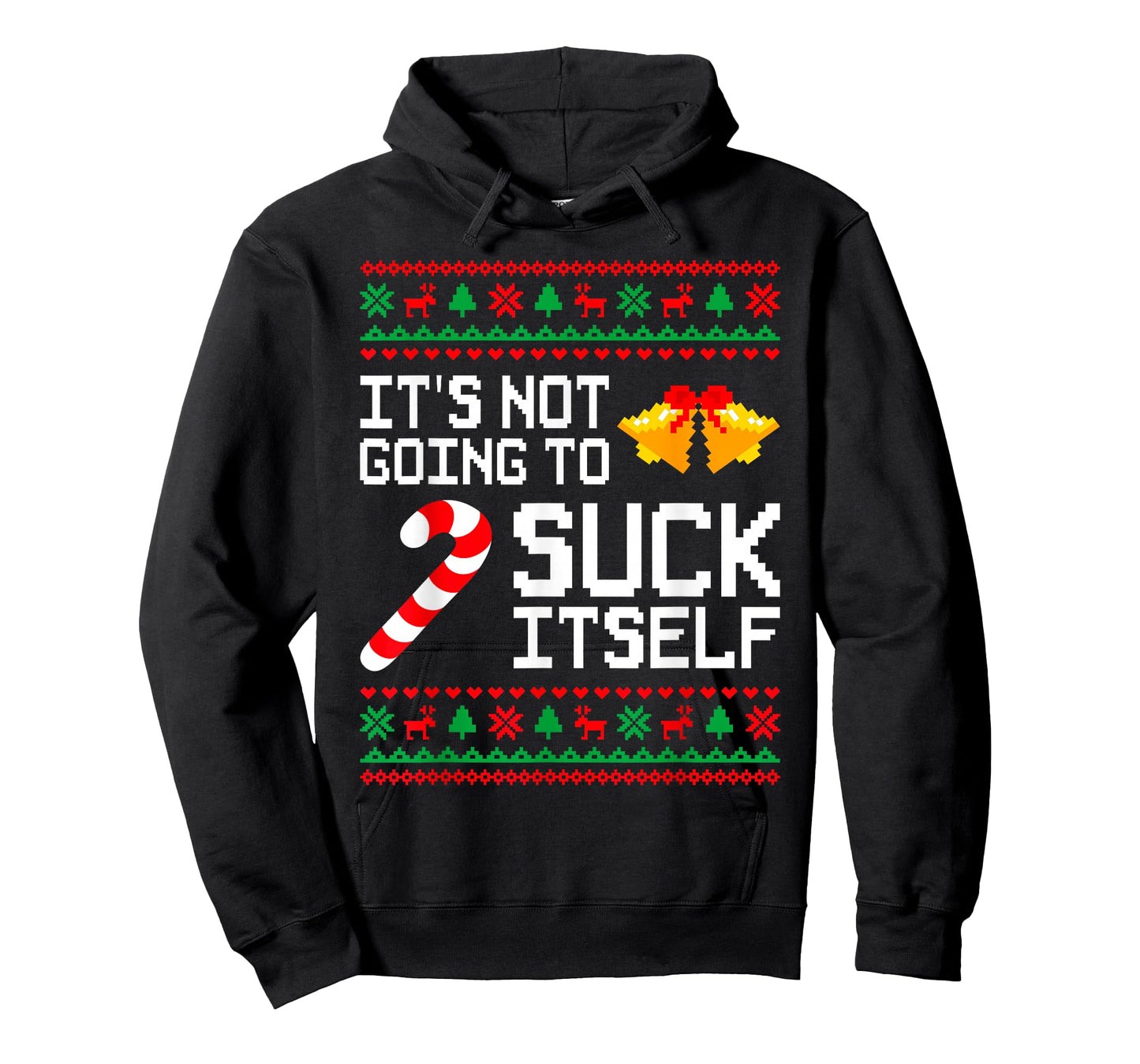 It's Not Going to Suck Itself Matching Christmas Couples T-Shirt