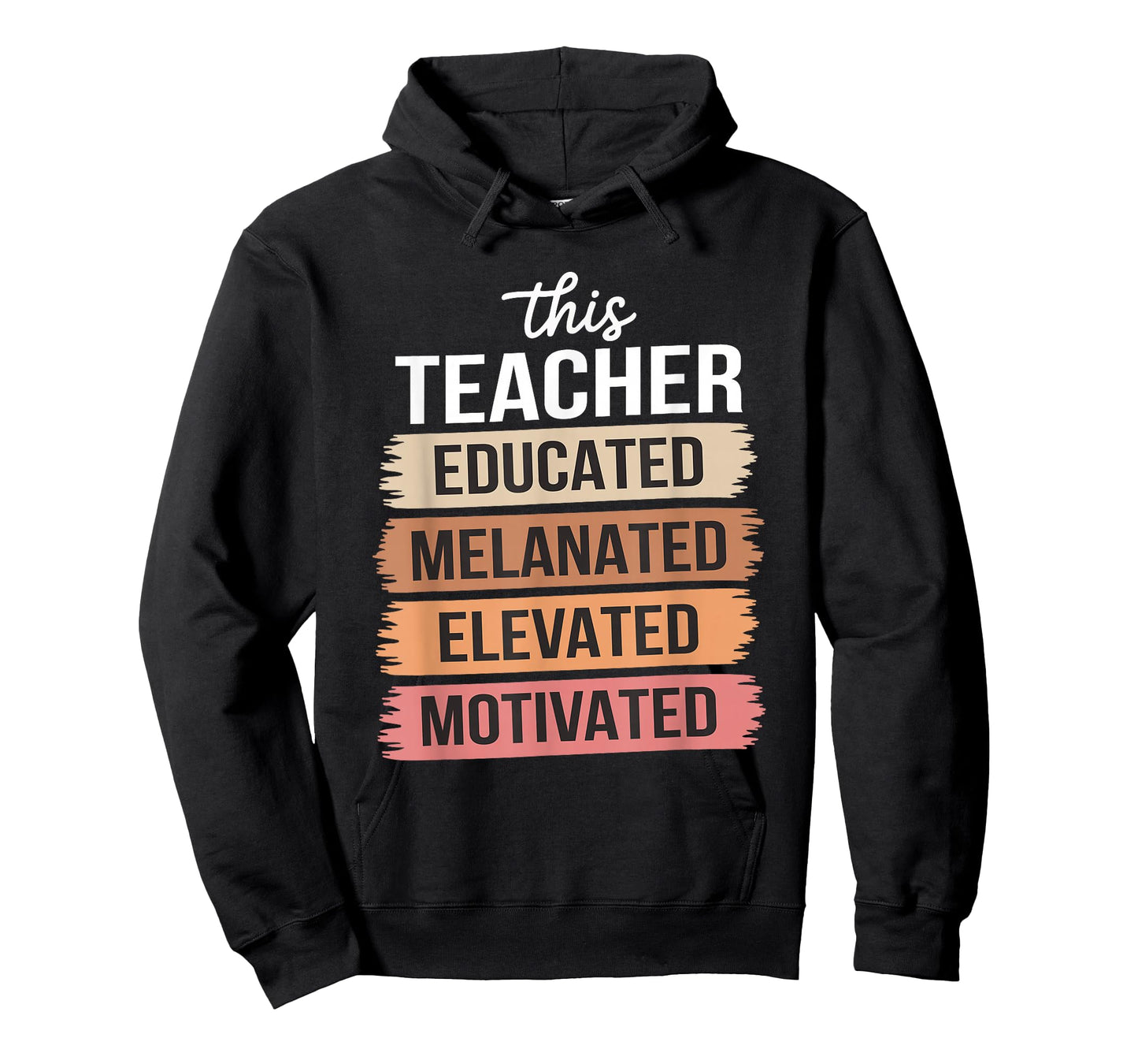 This Teacher Educated Melanated Elevated Motivated T-Shirt