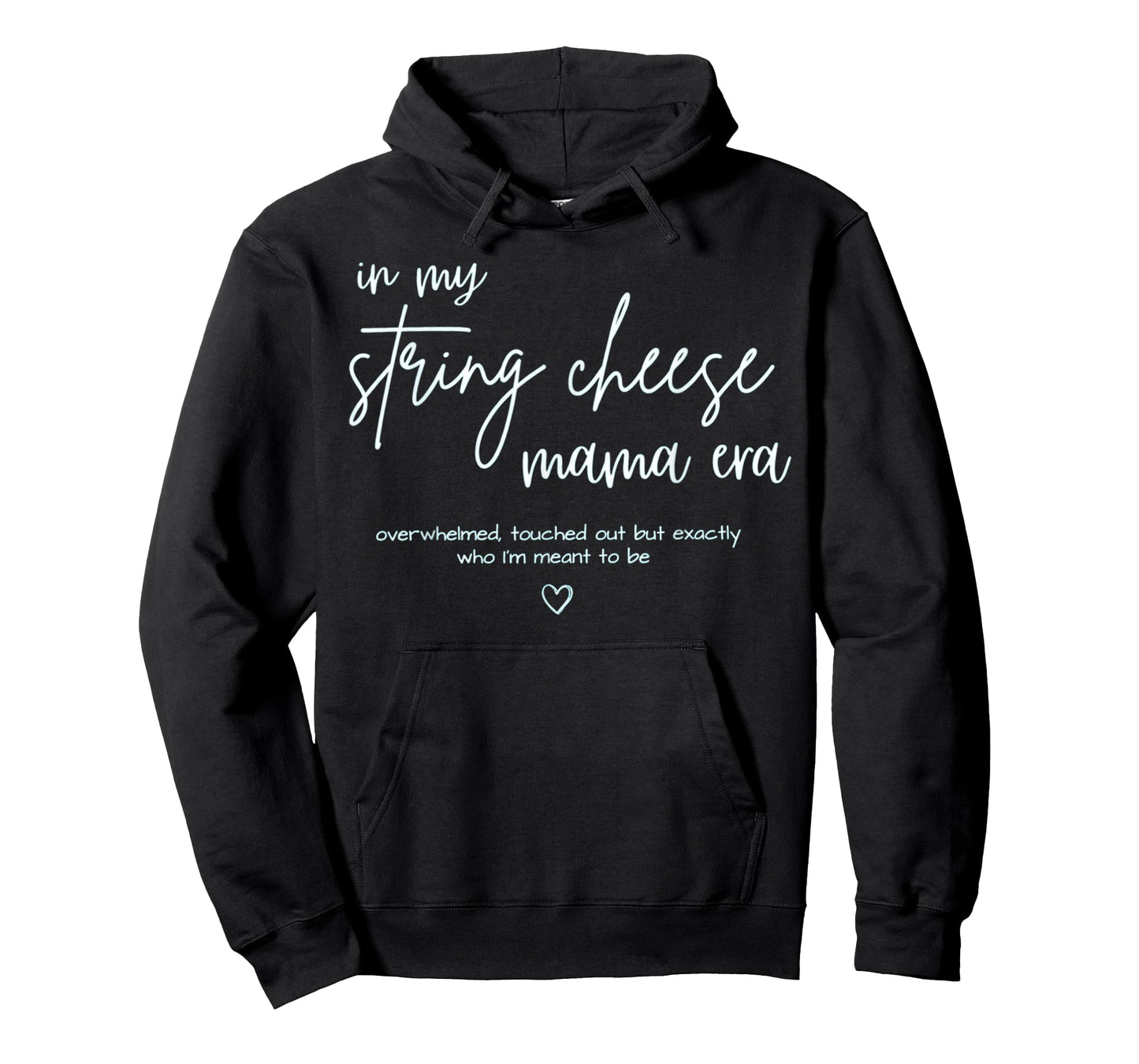 String Cheese Mama Era Funny Overstimulated Mom T-Shirt