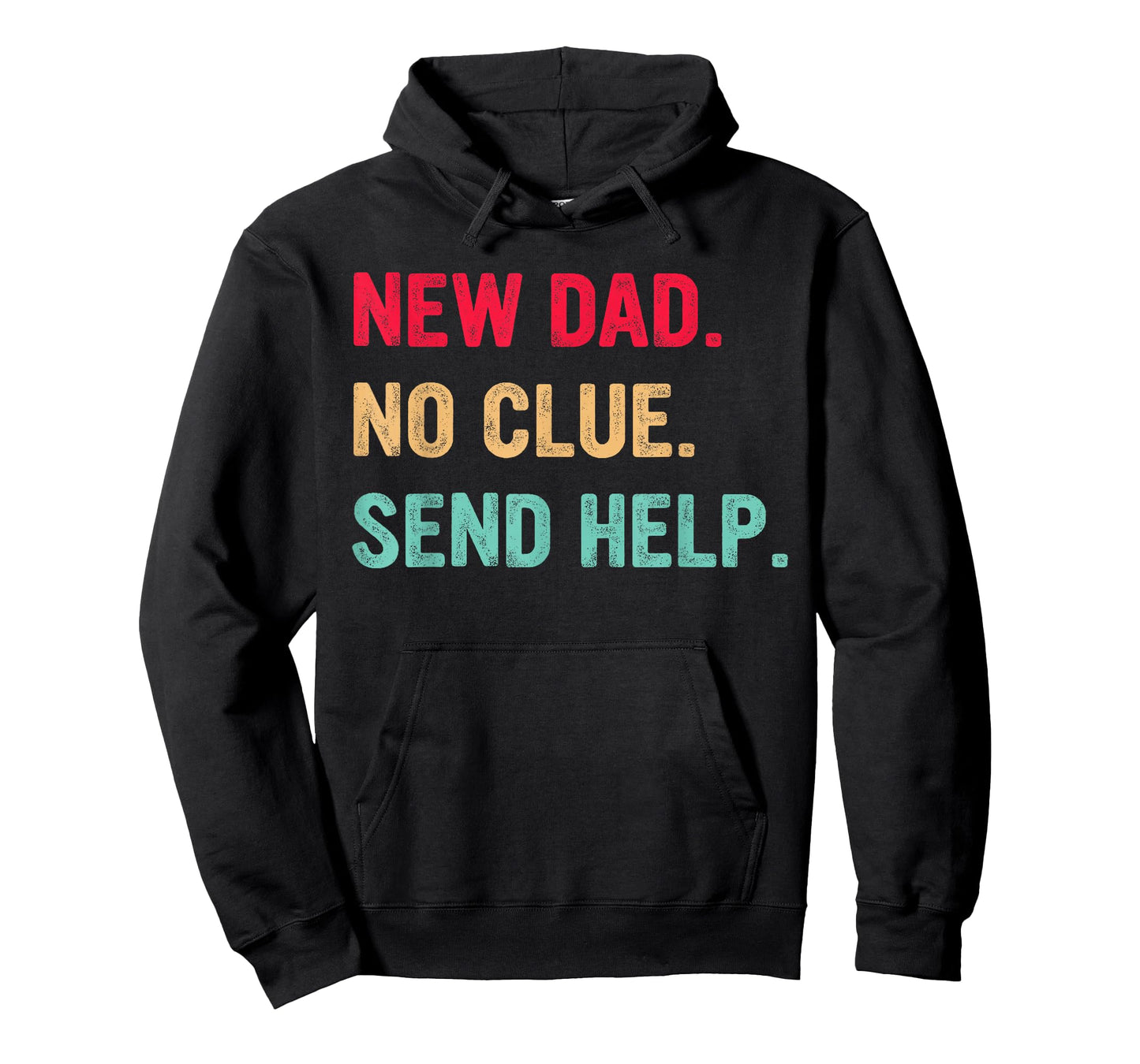 New Dad No Clue Send Help Vintage Design T-Shirt