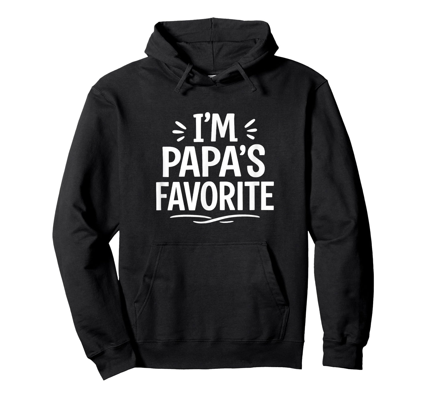 I'm Papa's Favorite - T-Shirt