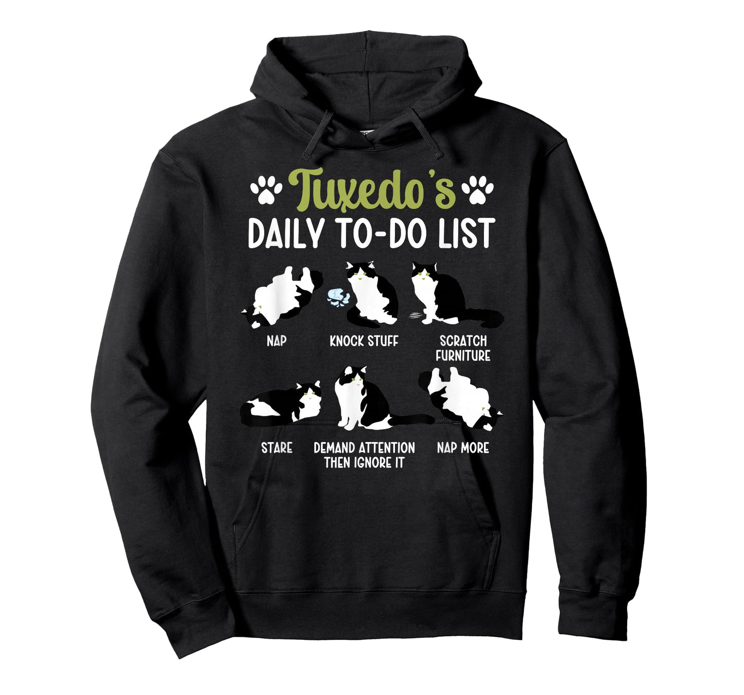 Tuxedo's Daily to Do List Tuxedo Cat Owner Tuxedo Cat Lover T-Shirt
