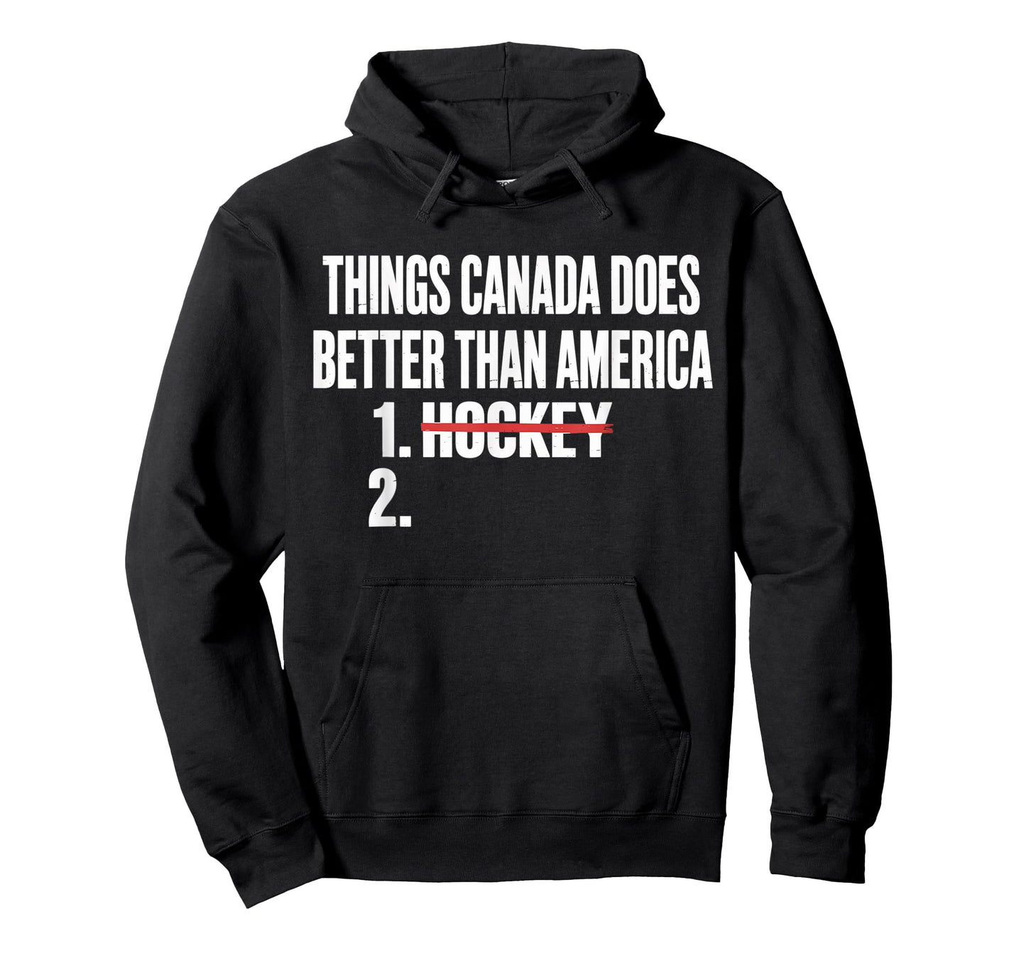 Things Canada Does Better Than America 1 Hockey 2 Funny T-Shirt