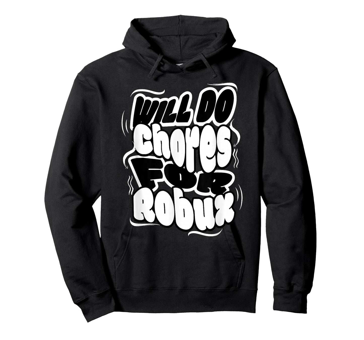 Will do Chores for robux Funny Gamer T-Shirt