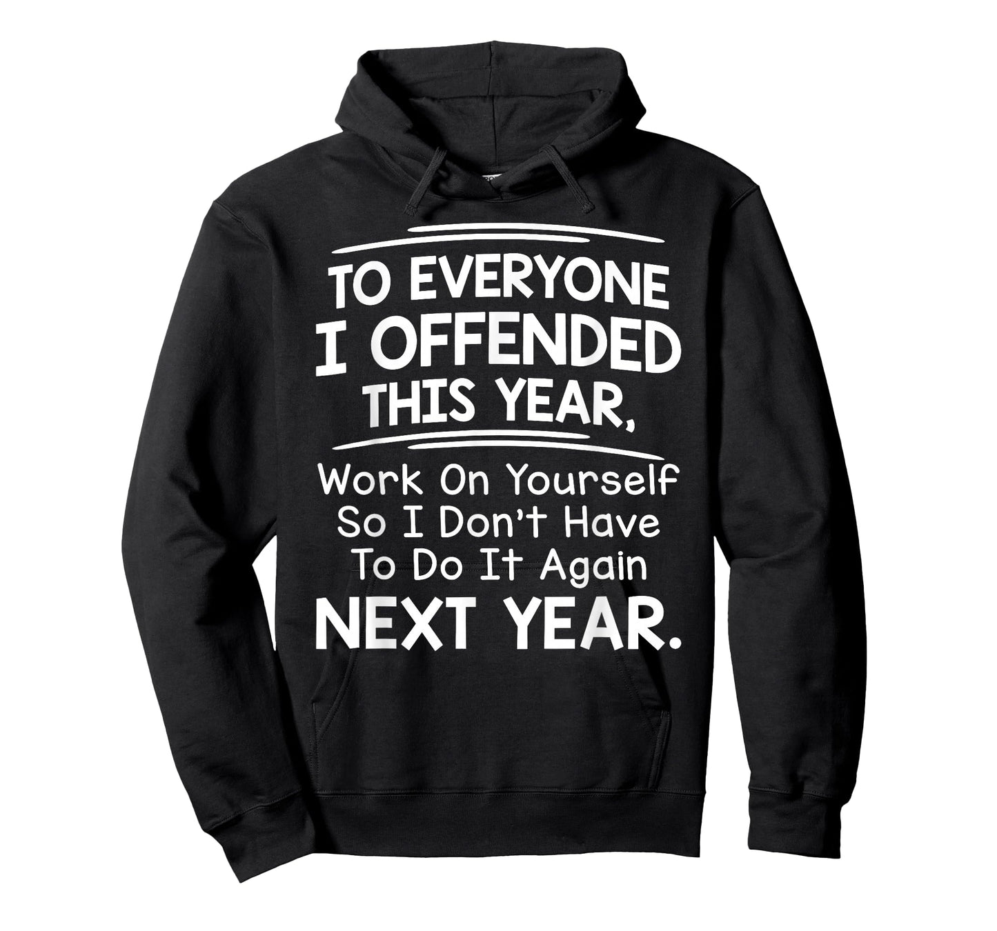 If I Offended You Work on Yourself Funny New Year Resolution T-Shirt