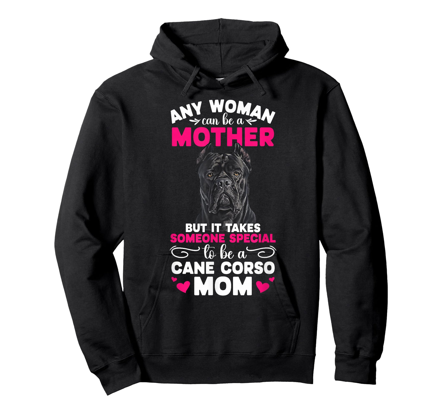 to Be A Cane Corso Mom Cane Corso Owner Cane Corso Lover T-Shirt