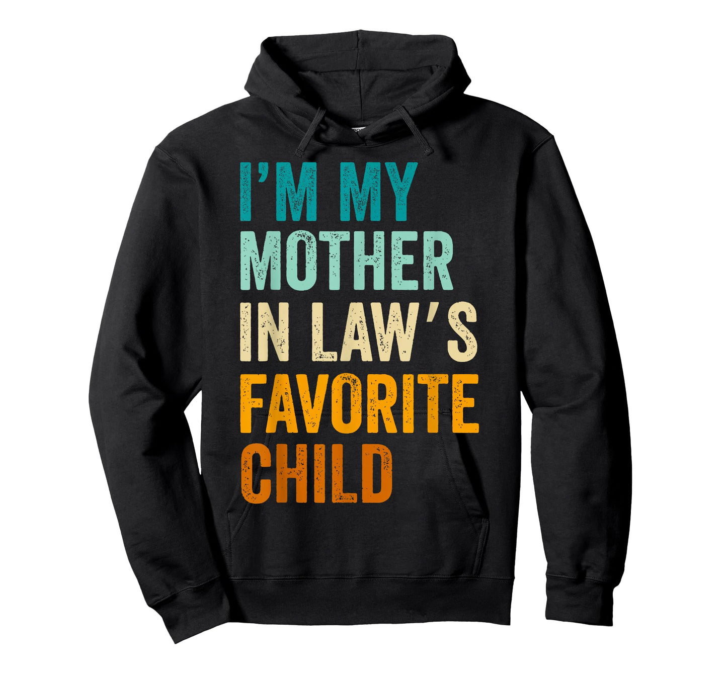 I'm My Mother in Law's Favorite Child Funny Parent Vintage T-Shirt