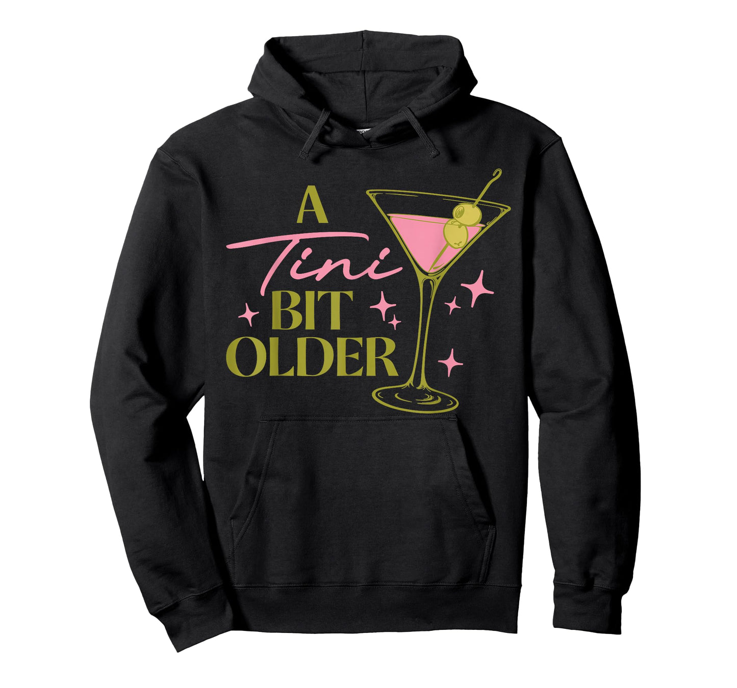 A Tini Bit Older Cocktail Birthday Women Girl Funny T-Shirt