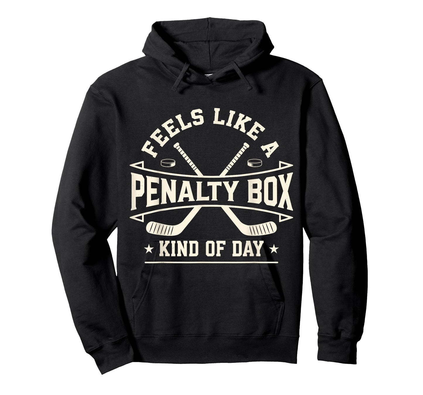 Feels Like A Penalty Box Kind of Day Hockey T-Shirt