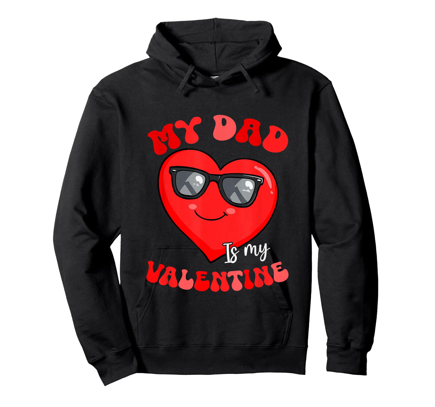 My Dad is My Valentine Heart Sunglasses Girls Proud Family T-Shirt