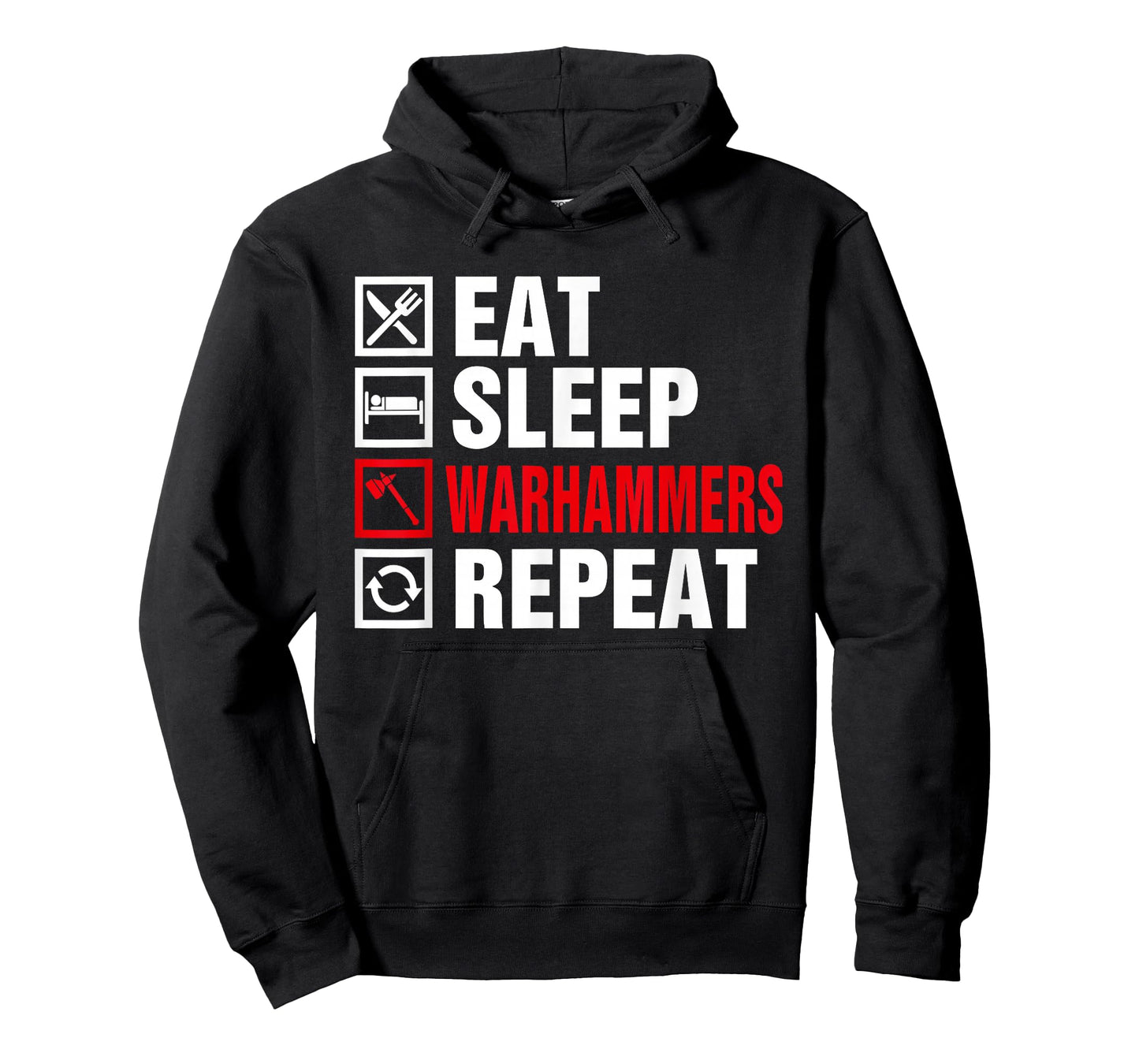 Eat Sleep Warhammers Repeat for Men Women Boys Kids T-Shirt