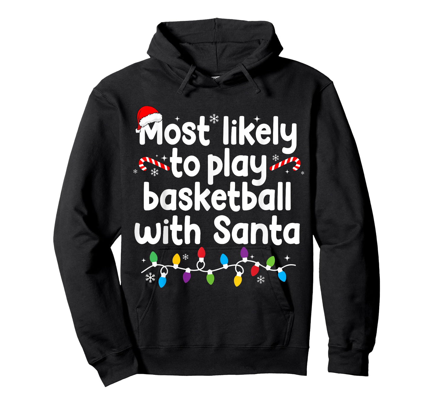 Most Likely to Play Basketball with Santa Christmas Pajamas T-Shirt