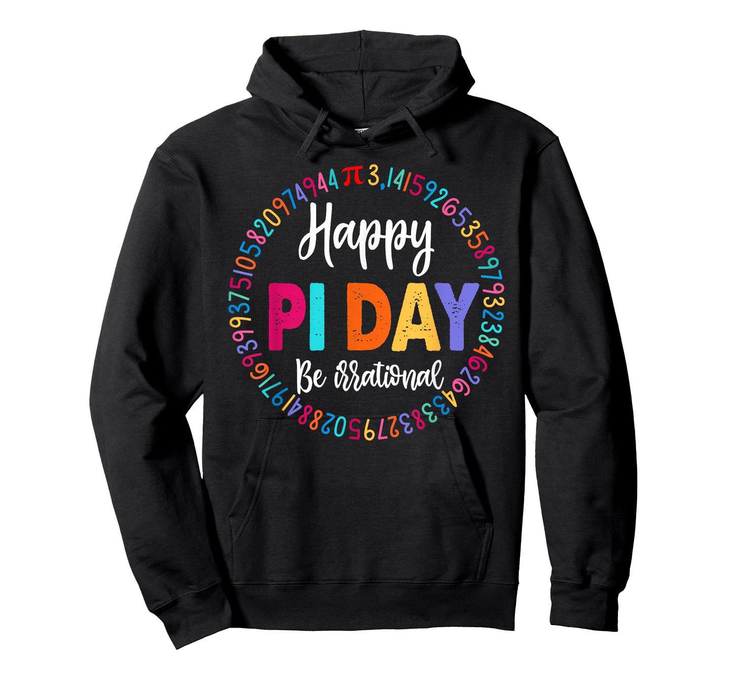 Happy Pi Day 3.14 Be Irrational Math Lover Boy Girl Teacher T-Shirt