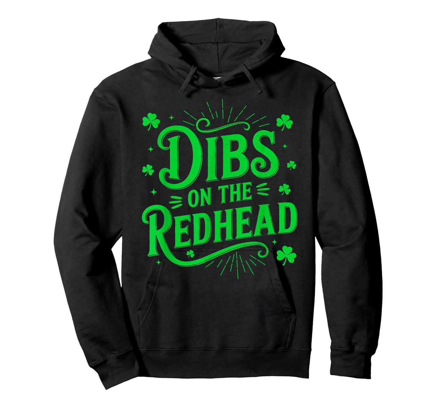 Funny Dibs On The Redhead Happy St Patrick's Day Men Women T-Shirt