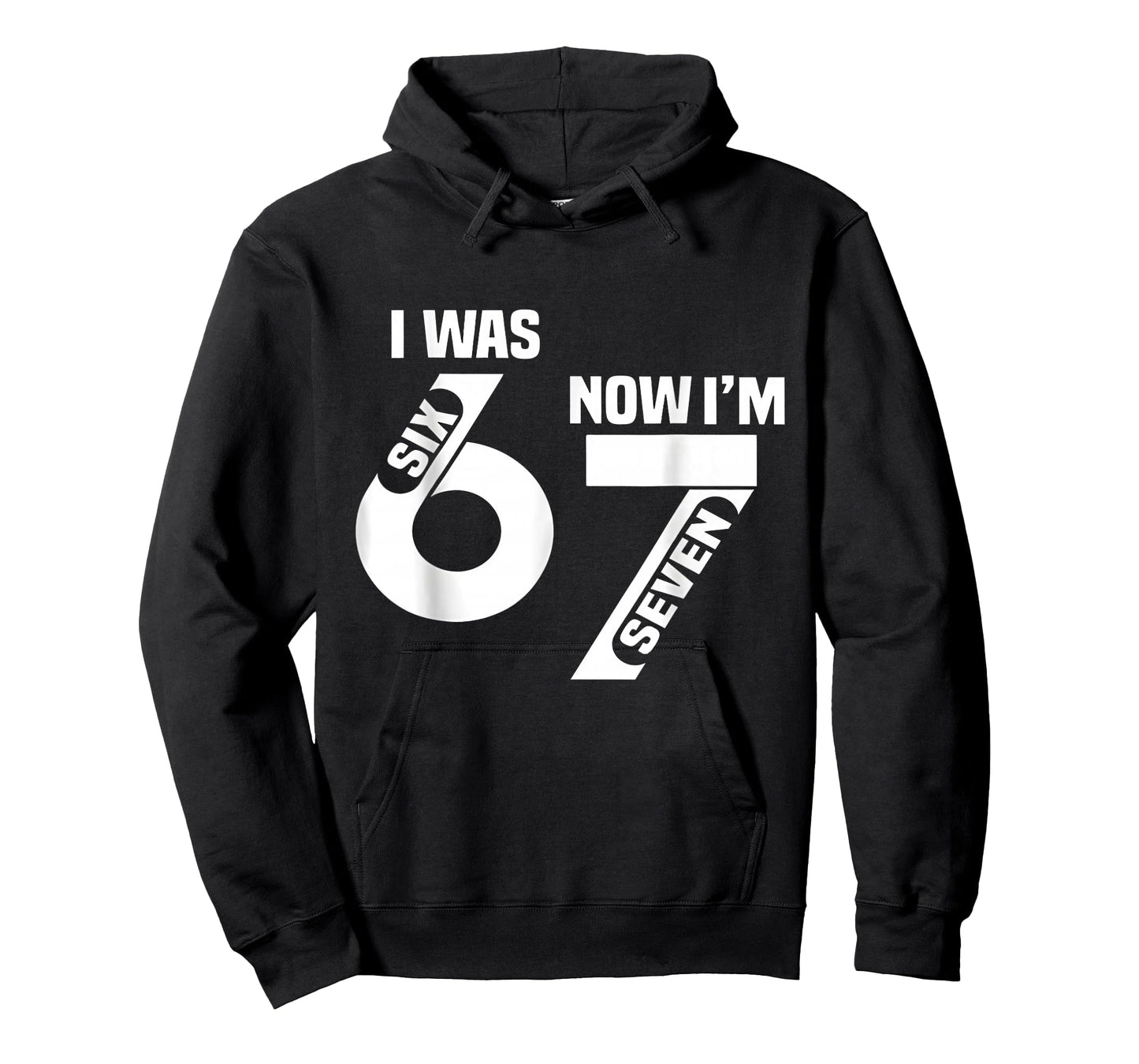 I was 6 Now I'm 7 Funny 7th Birthday Funny Six Seven Meme T-Shirt