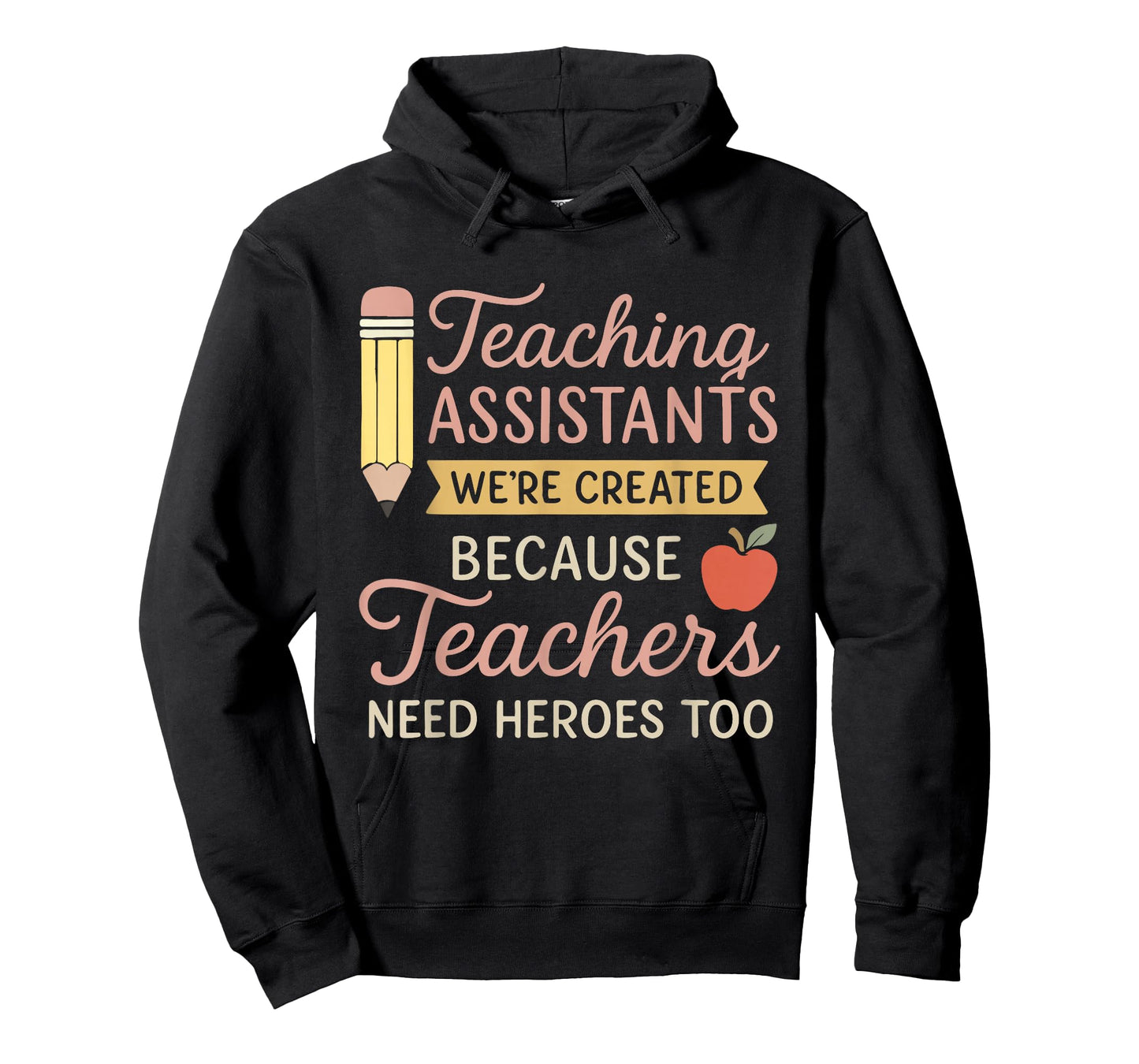 Proud Teaching Assistant Saying School Staff Support Design T-Shirt