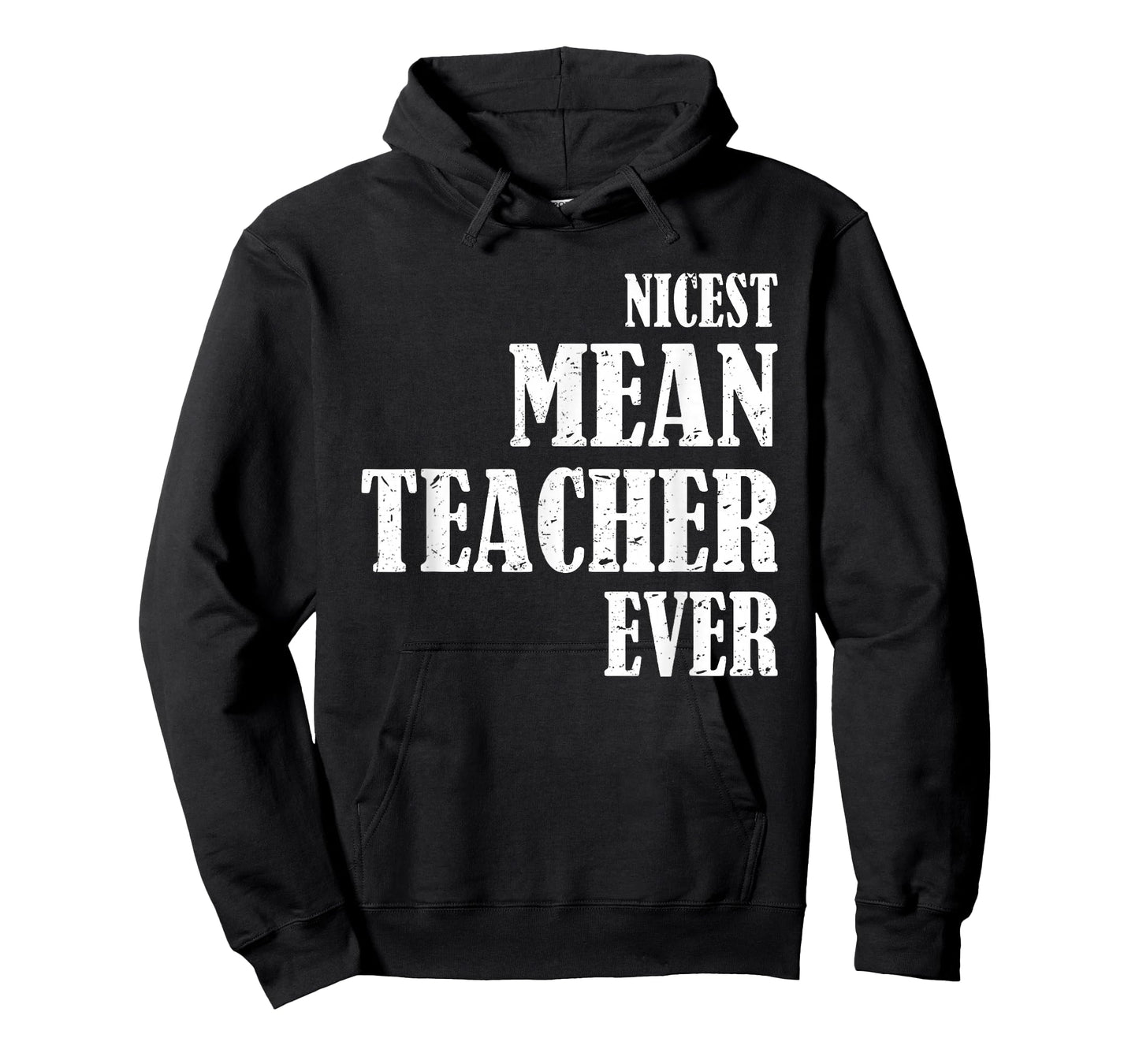 Nicest Mean Teacher Ever T-Shirt