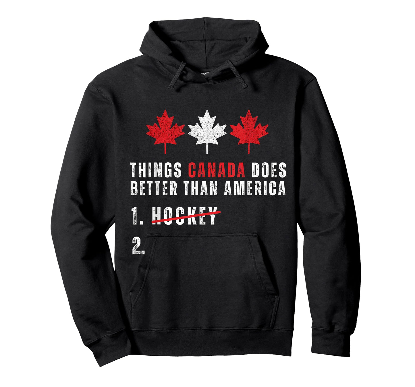Things Canada Does Better Than America 1 Hockey 2 Funny T-Shirt