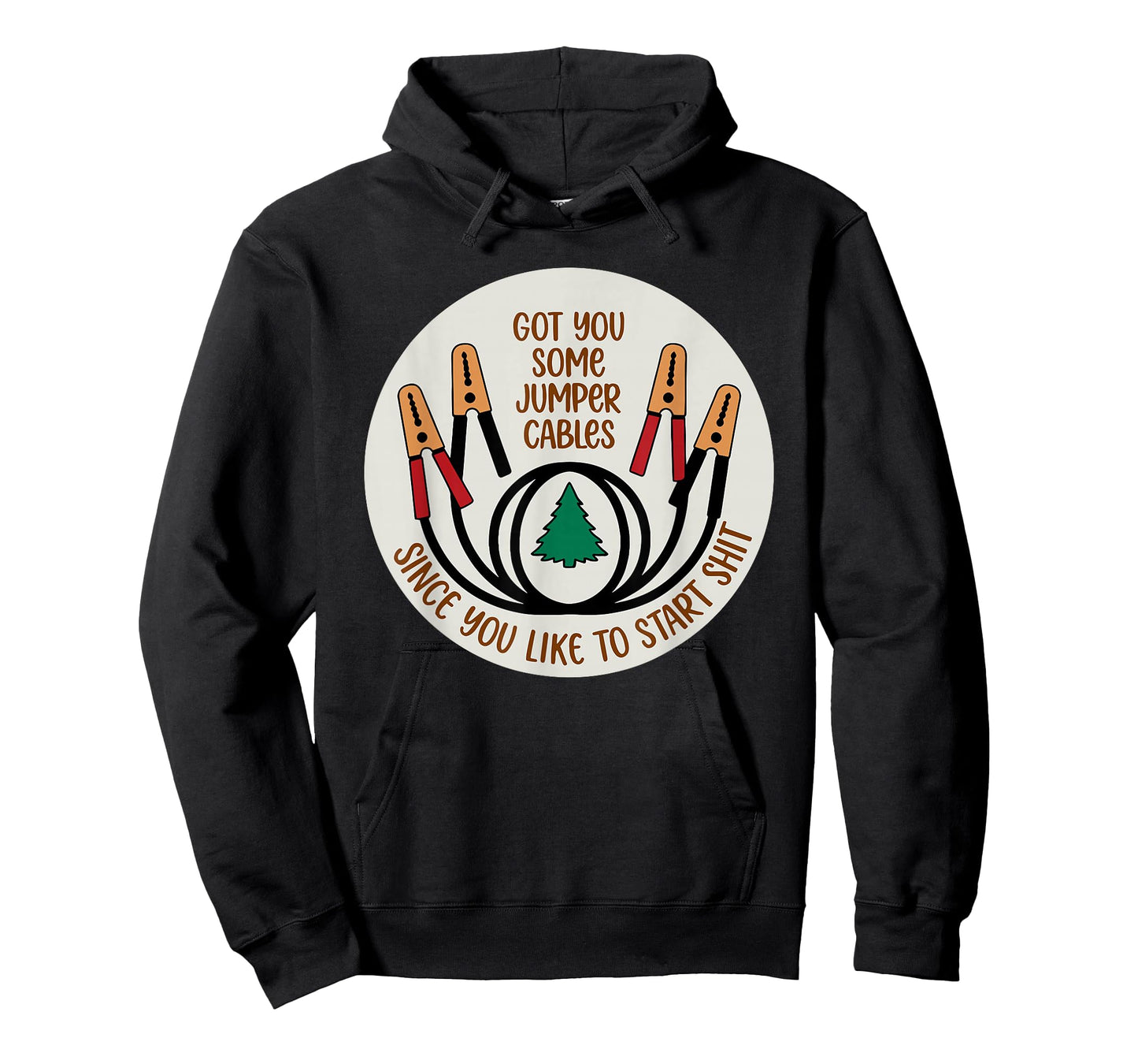 Got You Some Jumper Cables Since You Like to Start Shit Xmas T-Shirt