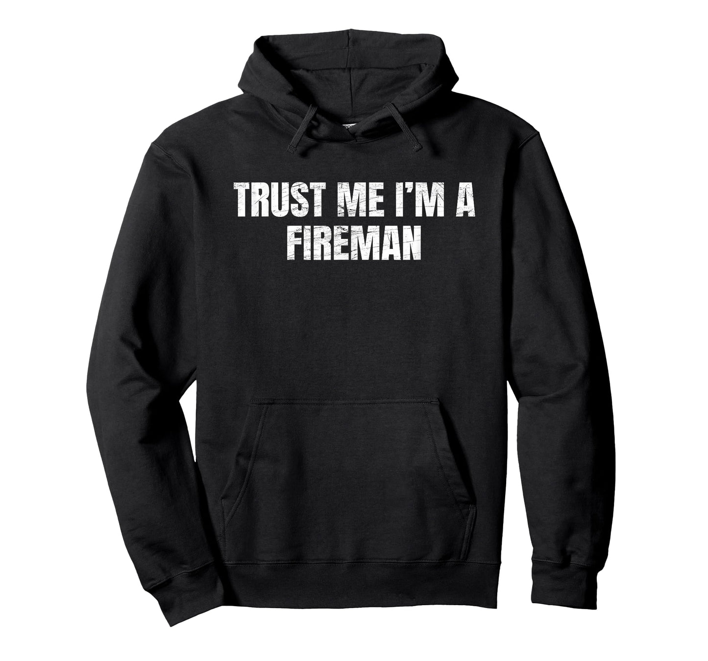 Trust Me Im A Fireman Funny Firefighter Pride T-Shirt