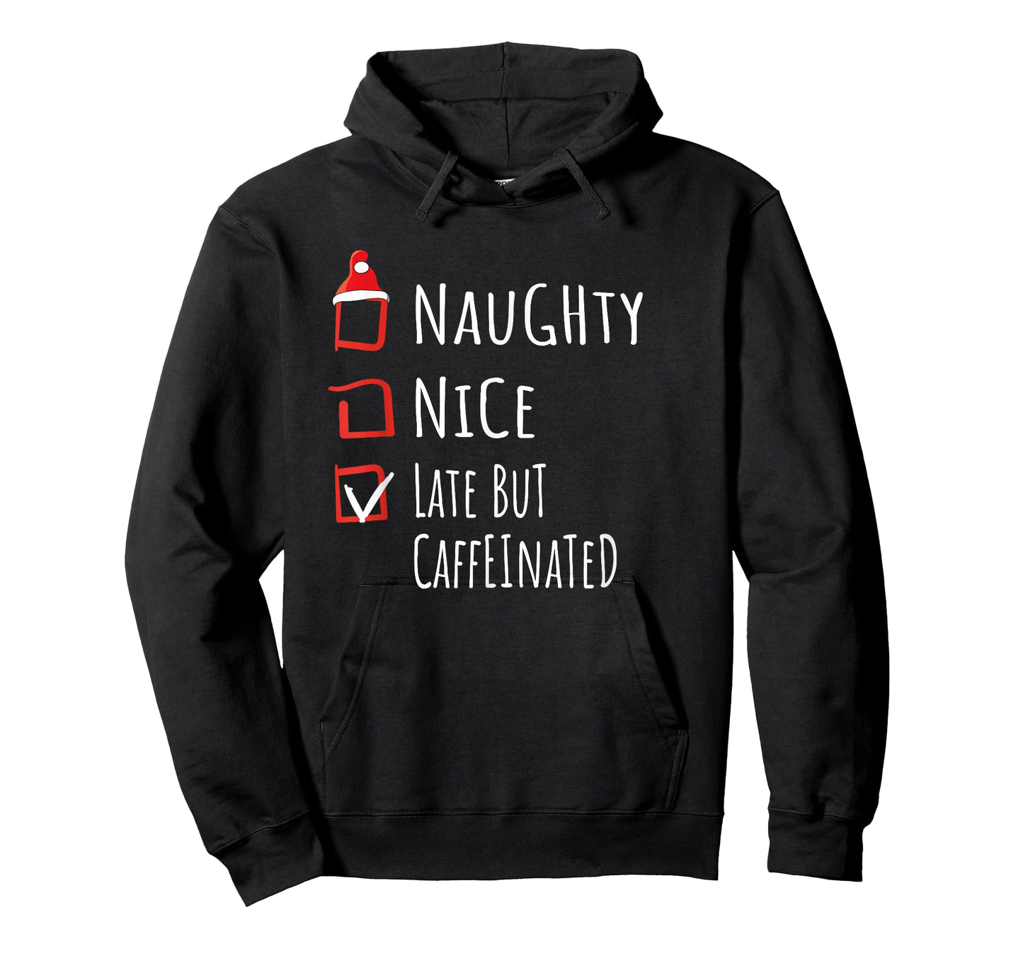 Nice Naughty Late But Caffeinated Christmas List Shirt Xmas T-Shirt