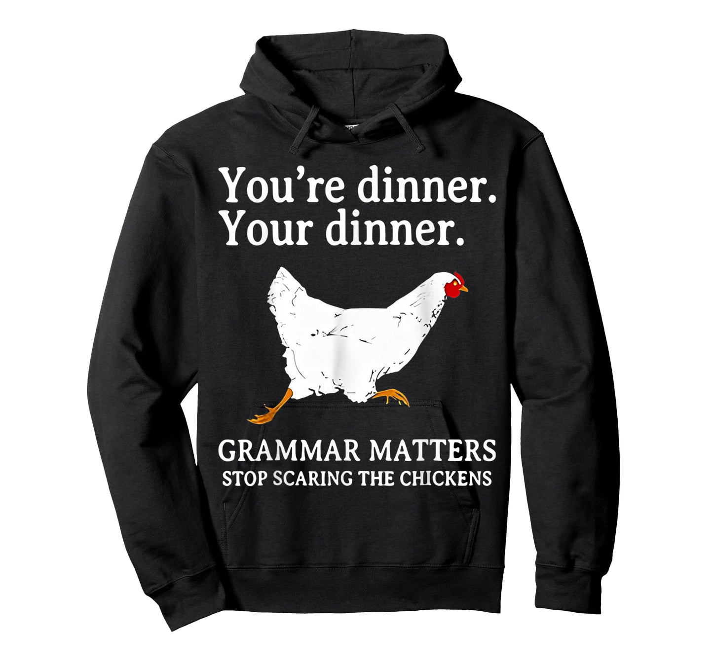 Grammar Matters Stop Scaring The Chickens T-Shirt