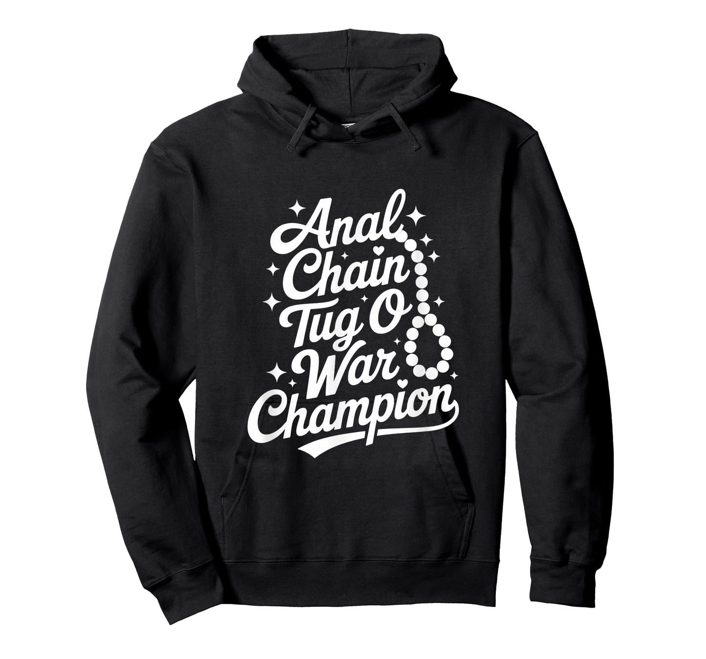 Anal Chain Tug O War Champion Naughty Humor T-Shirt