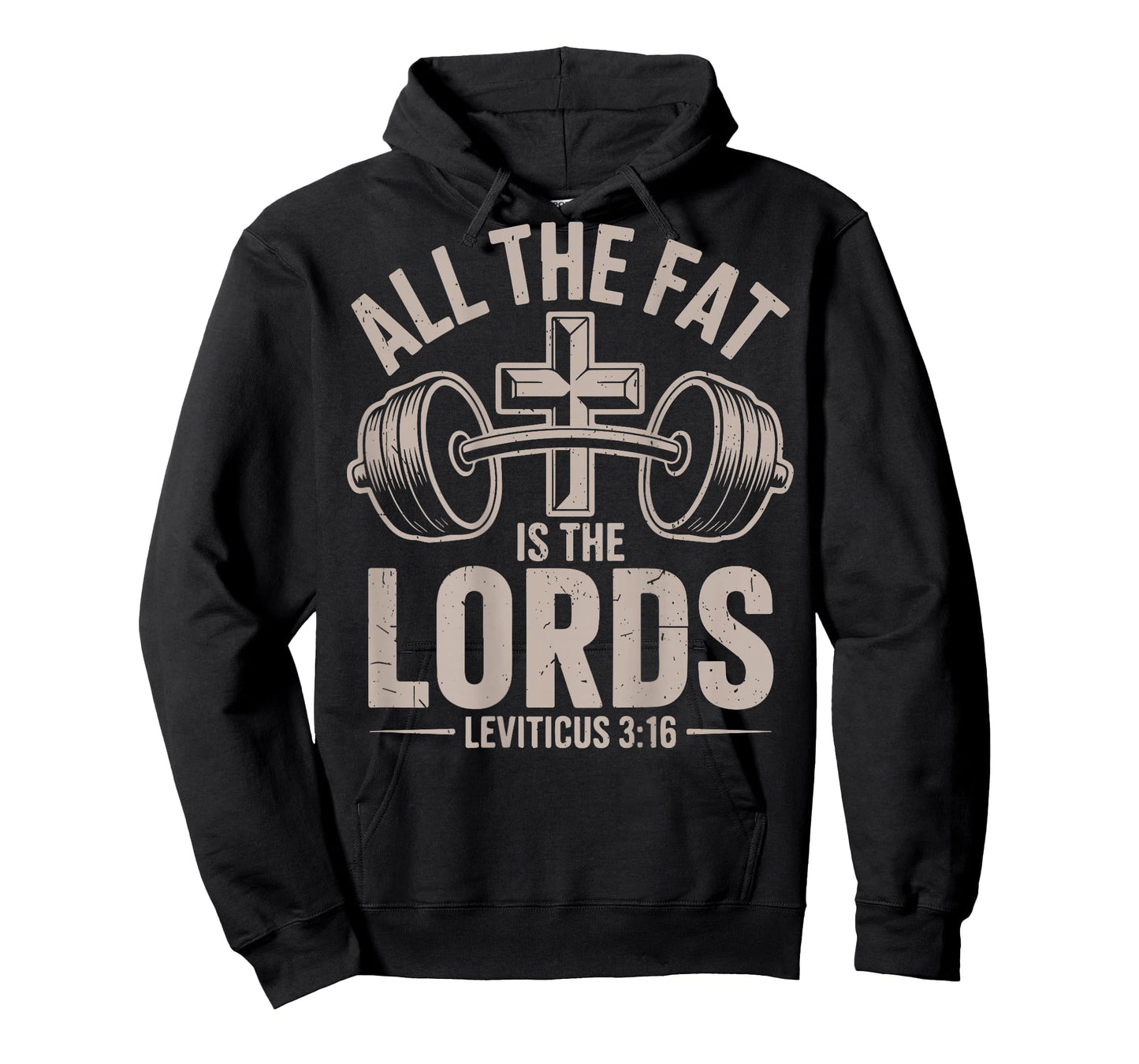 All The Fat is Lords Gym Christian Workout Cross Dumbbell T-Shirt