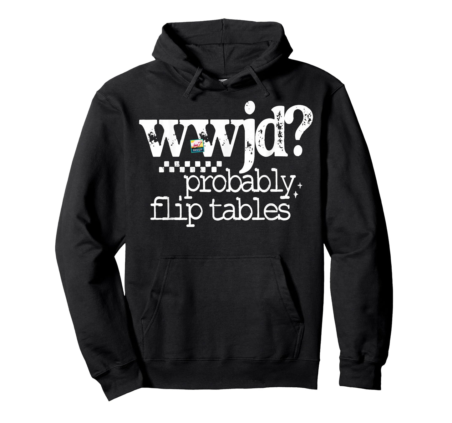 Retro WWJD Probably Flip Tables Christian Sarcastic Quote T-Shirt