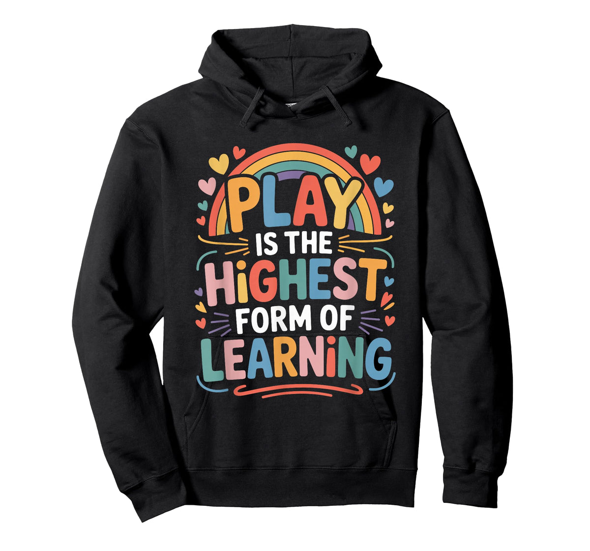 Play is The Highest Form of Learning, Daycare Provider T-Shirt