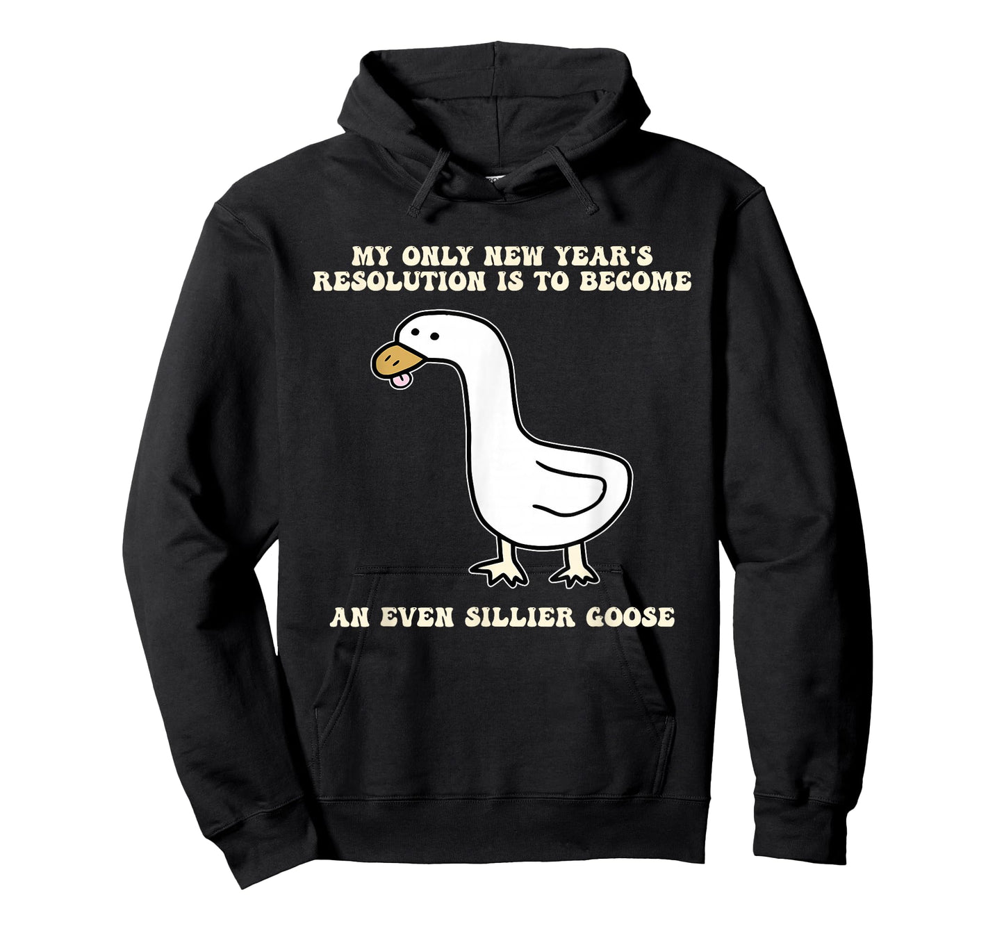 New Year's Resolution is to Become an Even Sillier Goose T-Shirt