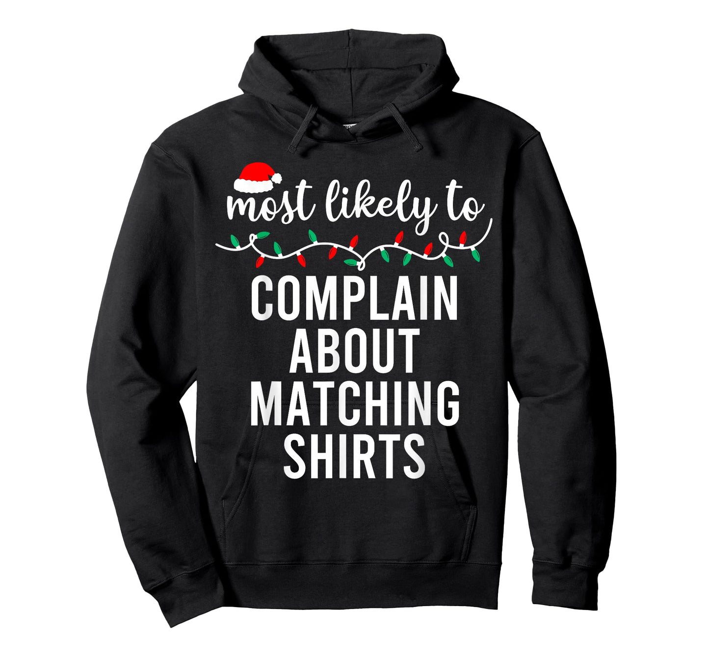 Most Likely to Christmas Shirt Matching Family Pajamas Funny T-Shirt
