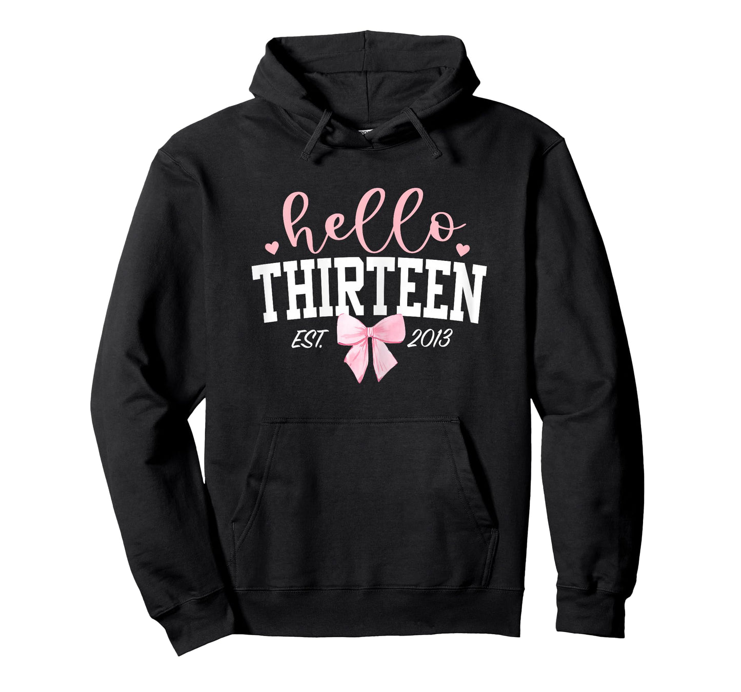 Hello Thirteen Est 2013 13th Birthday Girl Turning 13 T-Shirt