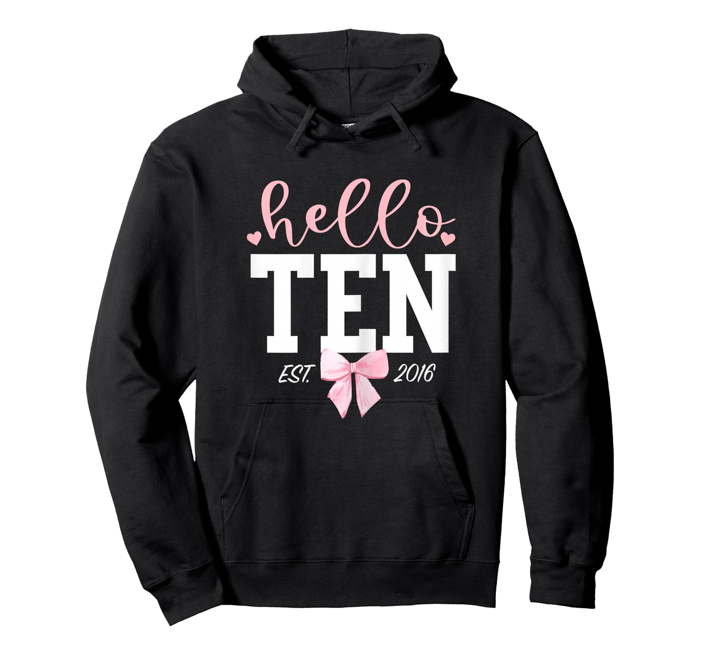 Hello Ten Est 2016 10th Birthday Girl Turning 10 T-Shirt