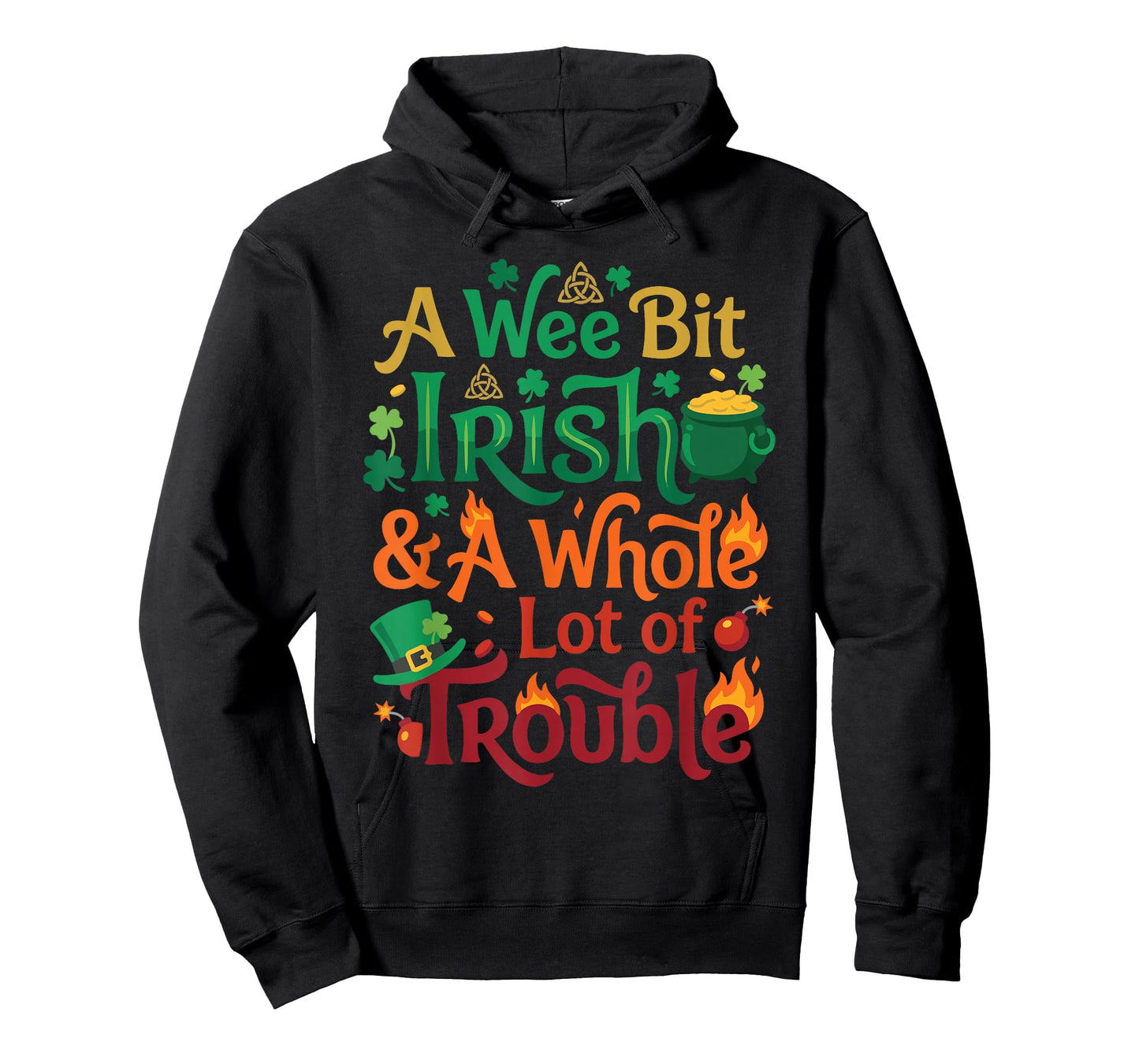 A Wee Bit Irish & A Whole Lot of Trouble St Patricks Day T-Shirt