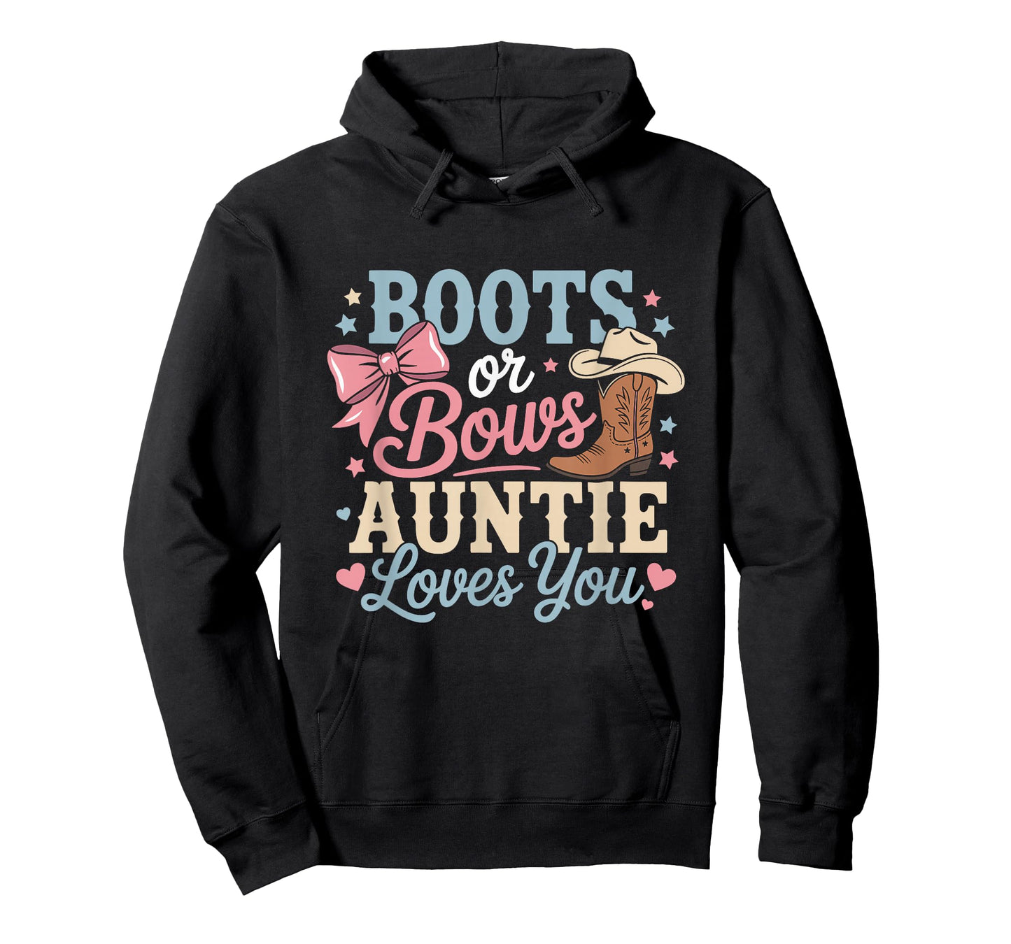 Boots or Bows Auntie Loves You Funny Gender Reveal Cowgirl T-Shirt