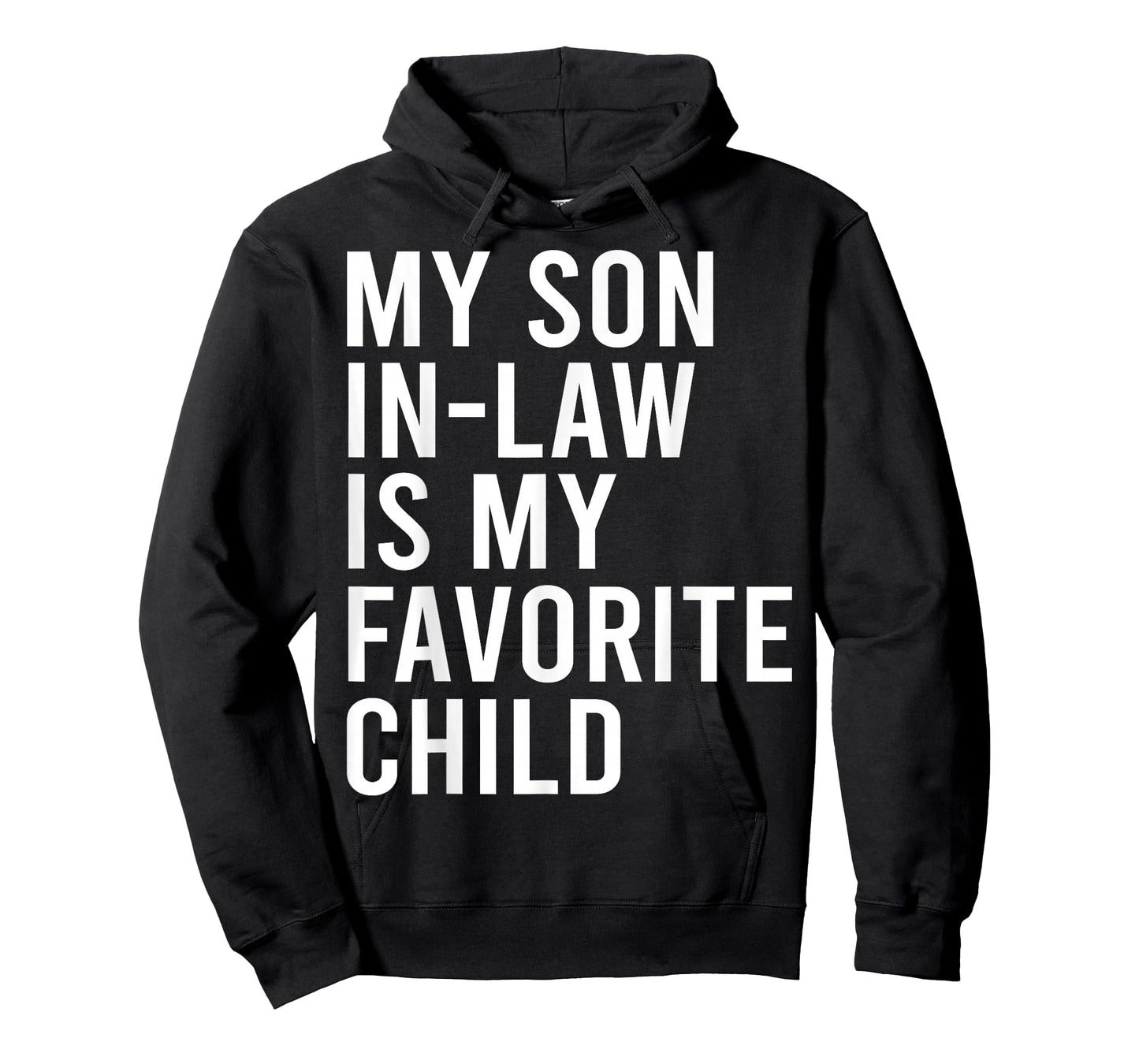 My Son in Law is My Favorite Child Funny Family Matching T-Shirt