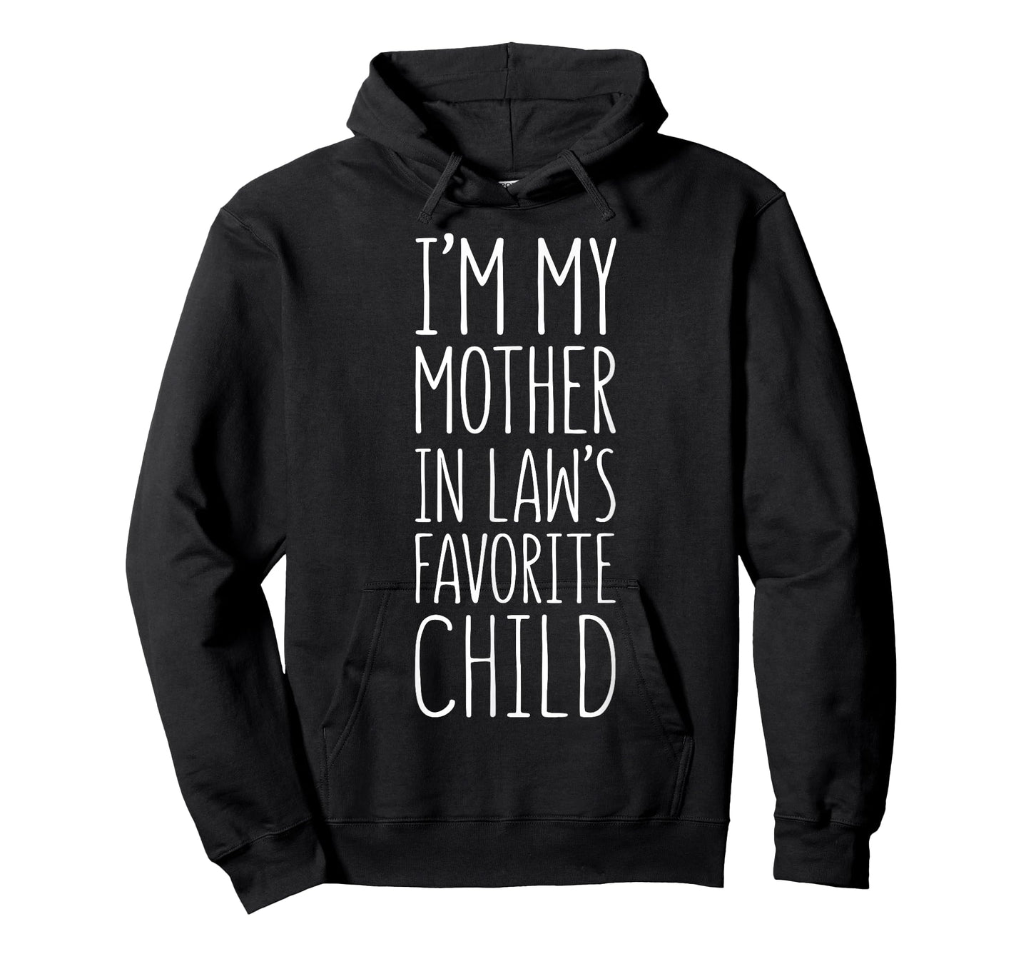 I'm My Mother in Law's Favorite Child Shirt Son Daughter T-Shirt