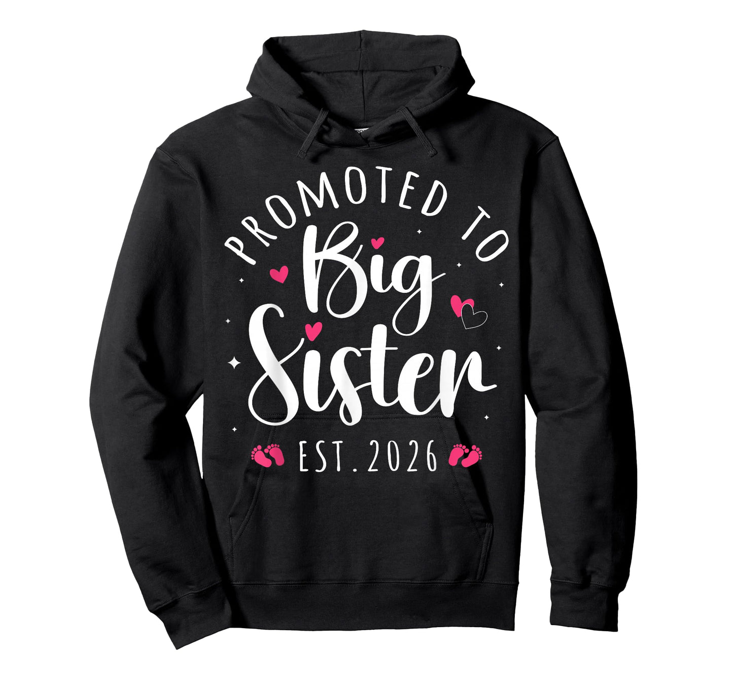 Becoming Big Sister Promoted to Big Sis 2026 Adults Kids T-Shirt