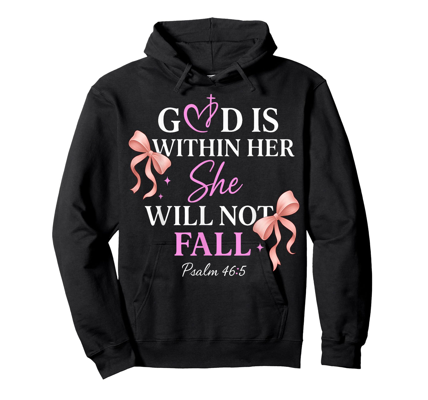God is Within Her She Will Not Fall Psalms 46:5 T-Shirt