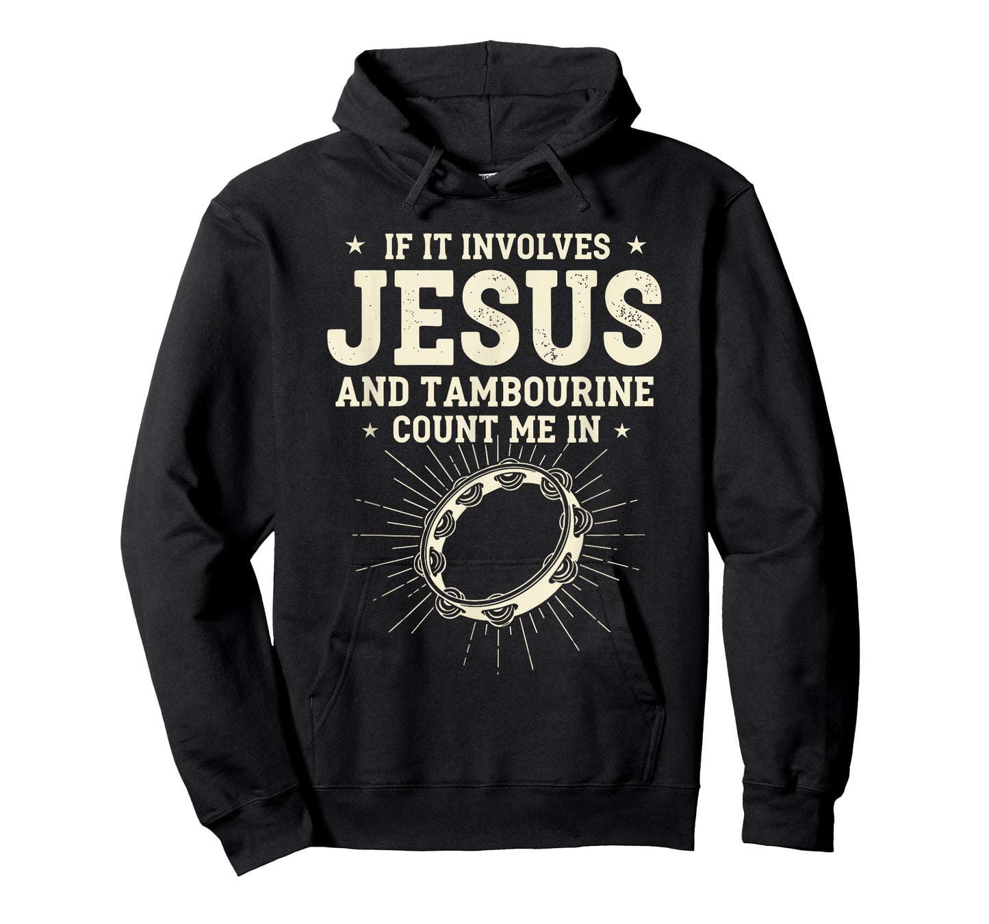 If It Involves Jesus and Tambourine Count Me in T-Shirt