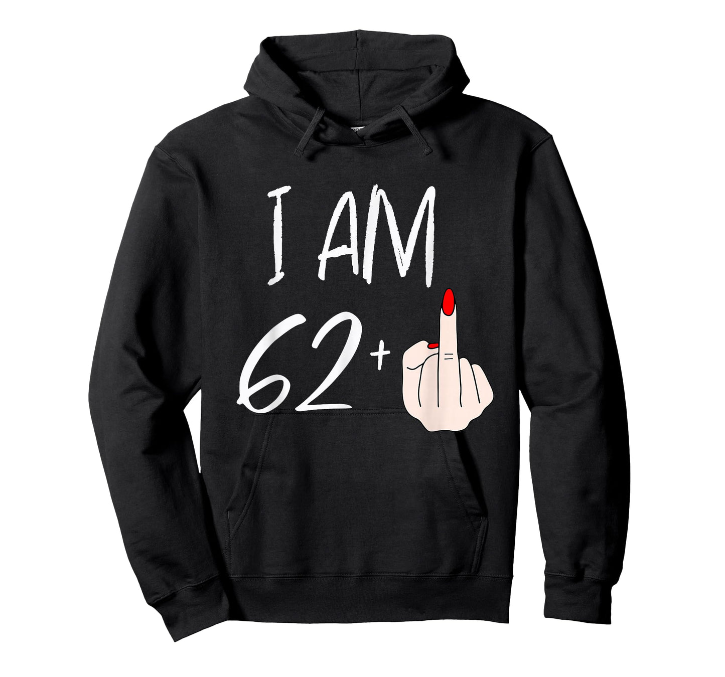 I Am 62 Plus 1 Funny for A 62nd Birthday for Women T-Shirt