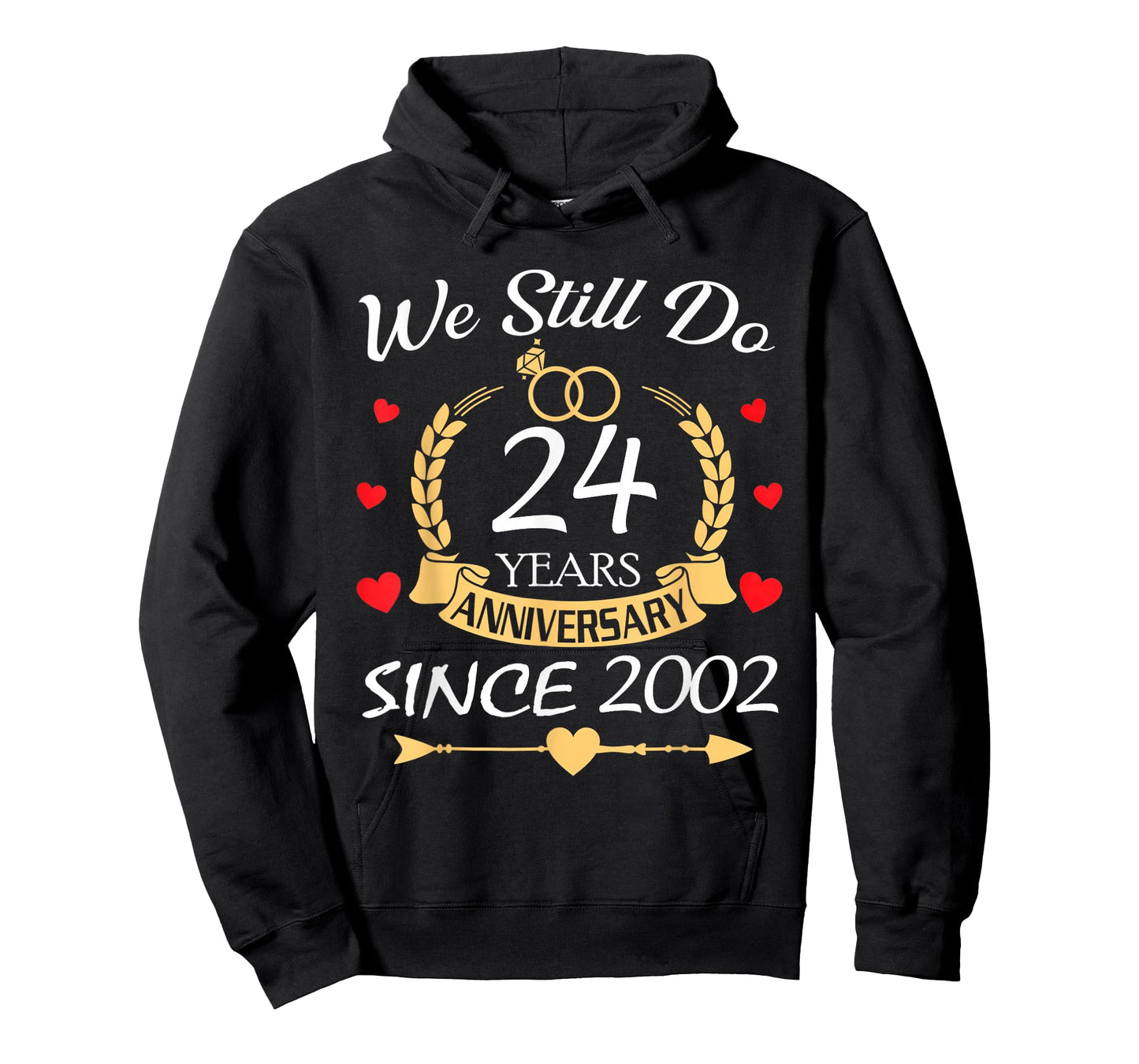 We Still Do 24 Year Anniversary Since 2002 Couple Wedding T-Shirt