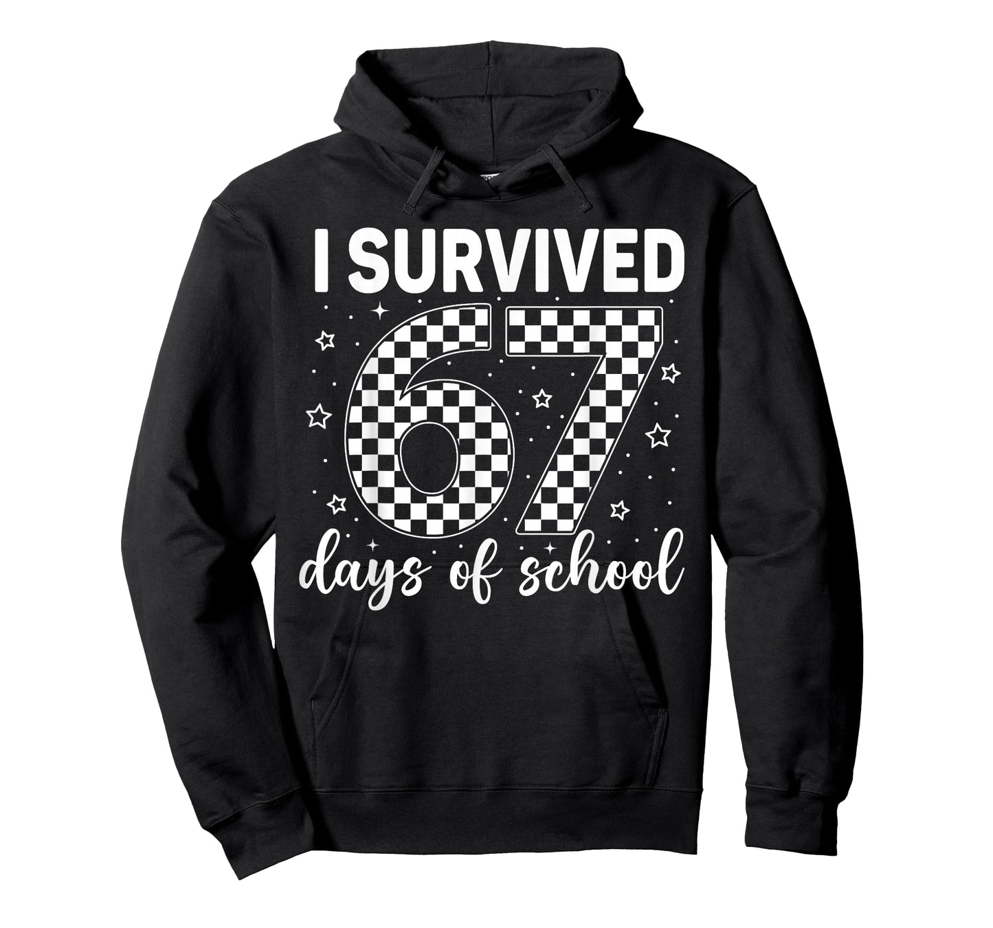 I Survived 67 Days of School Six Seven 6 7 Meme 100th Day T-Shirt