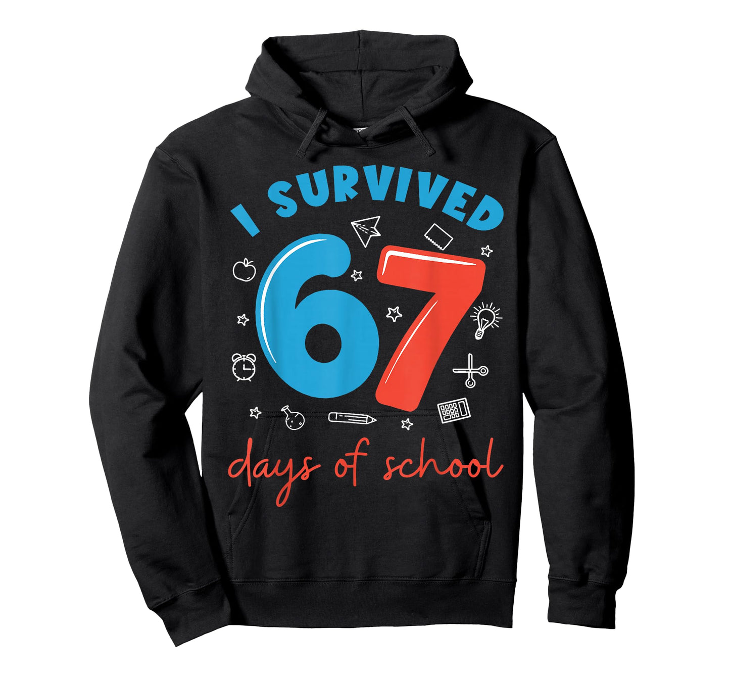 I Survived 67 Days of School Funny 6 7 Meme Teacher Student T-Shirt