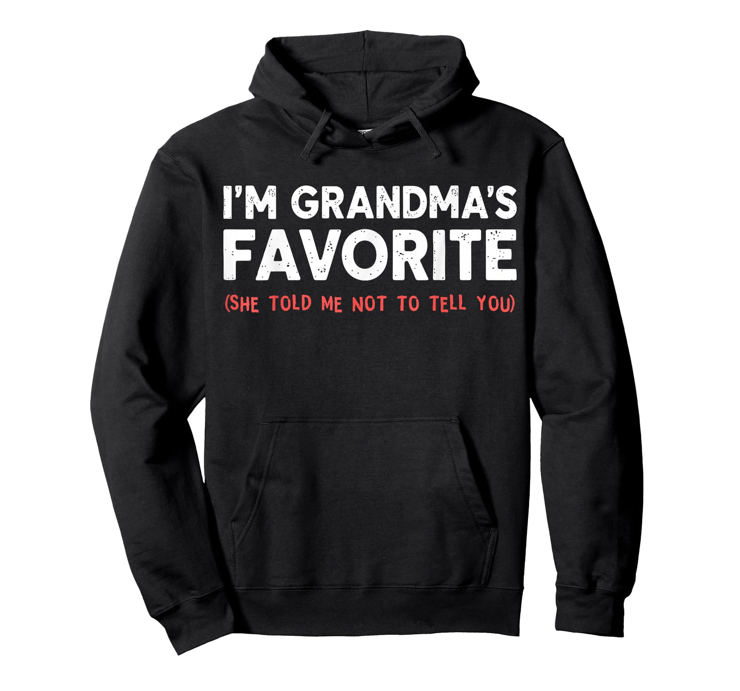 Funny Grandma’s Favorite Grandchild I'm Grandma’s Favorite T-Shirt
