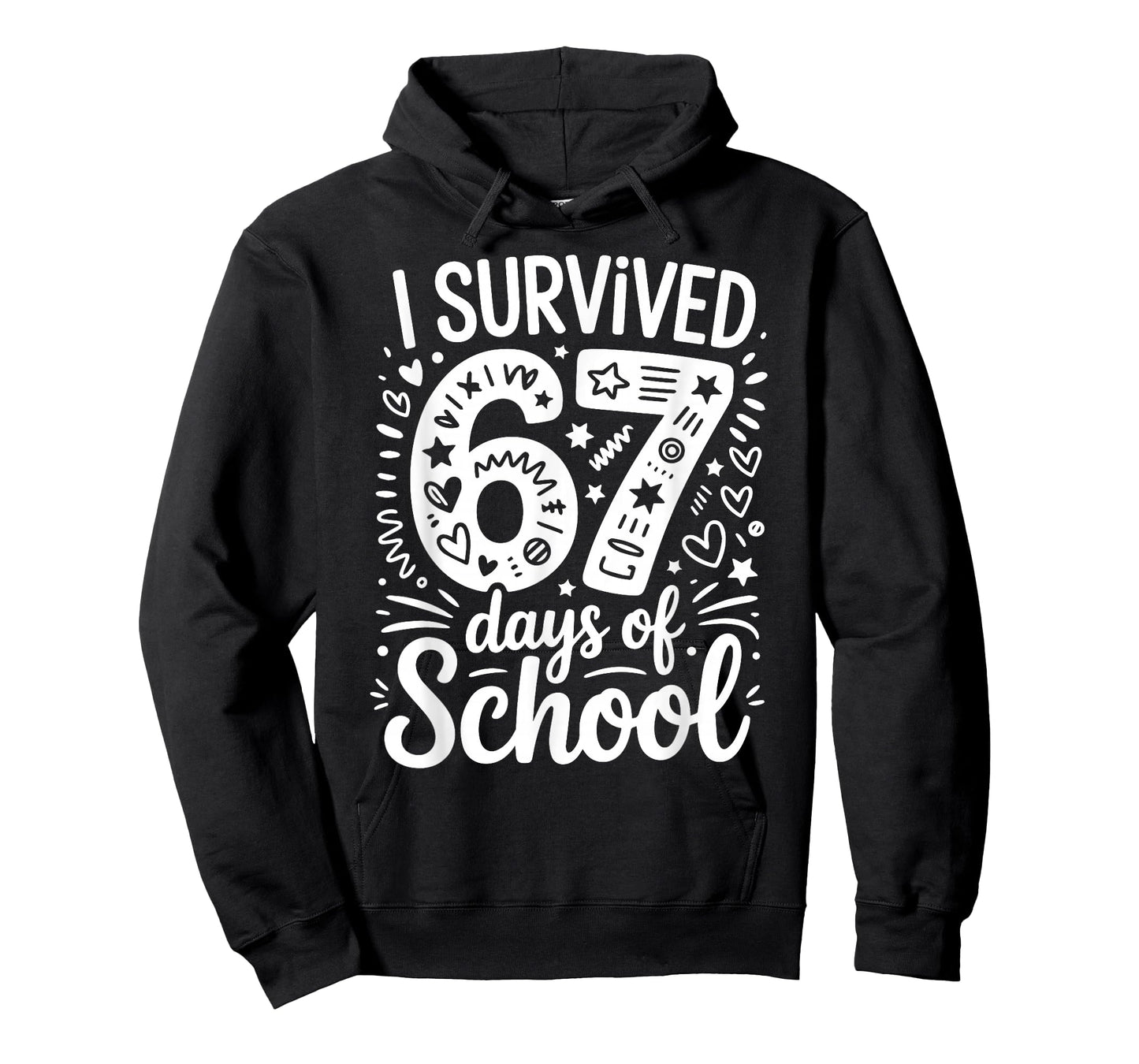 I Survived 67 Days of School Teacher Student Six Seven Meme T-Shirt
