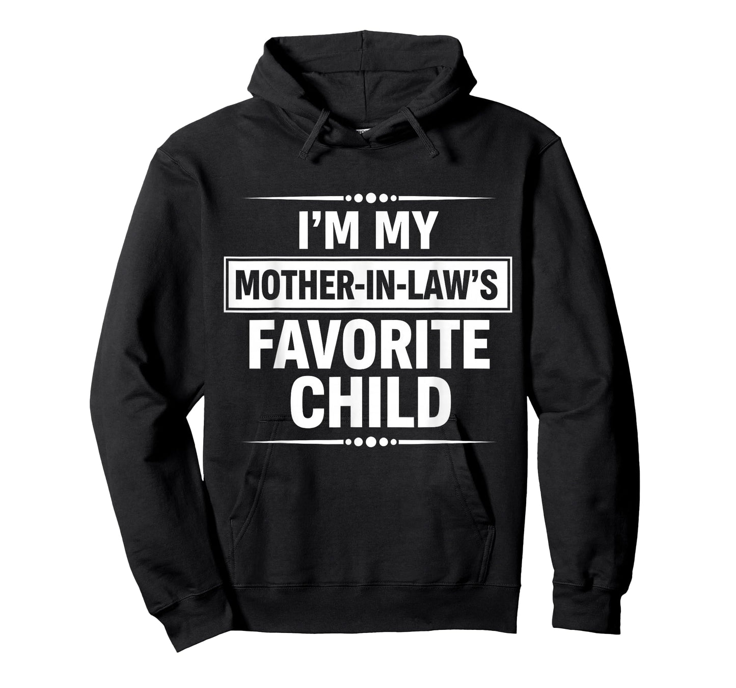 i am My Mother in Laws Favorite Child T-Shirt