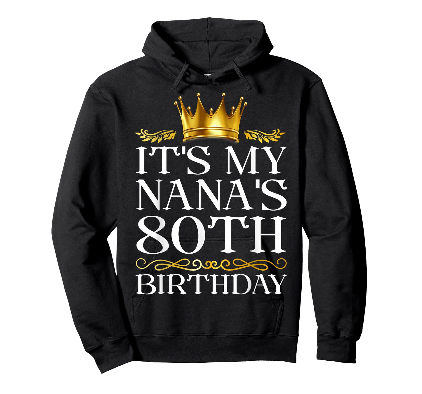 It's My Nana's 80th Birthday Happy Birthday 80 Years Old T-Shirt