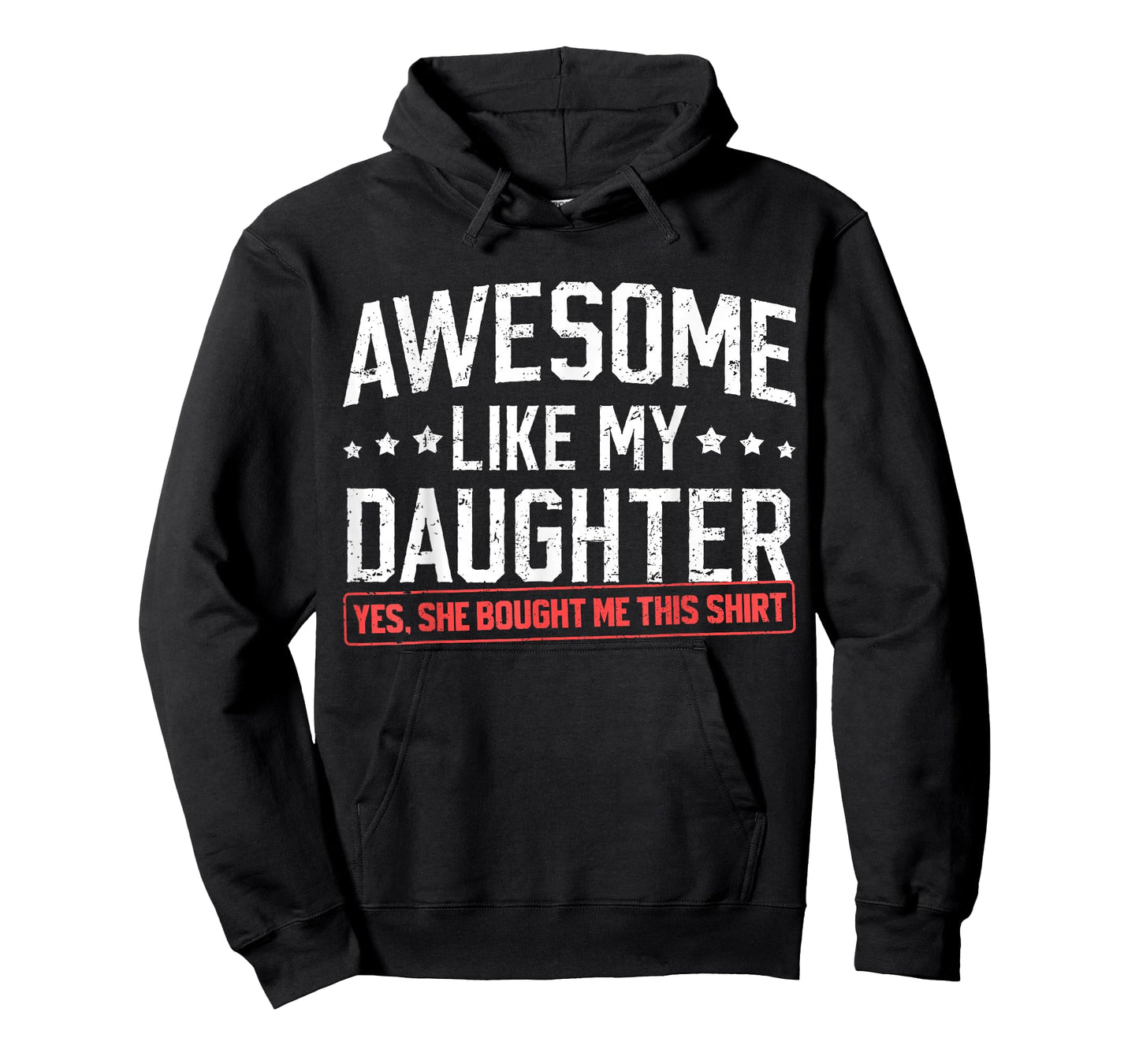 Awesome Like My Daughter Funny Dad Daddy Papa Mom Mama T-Shirt